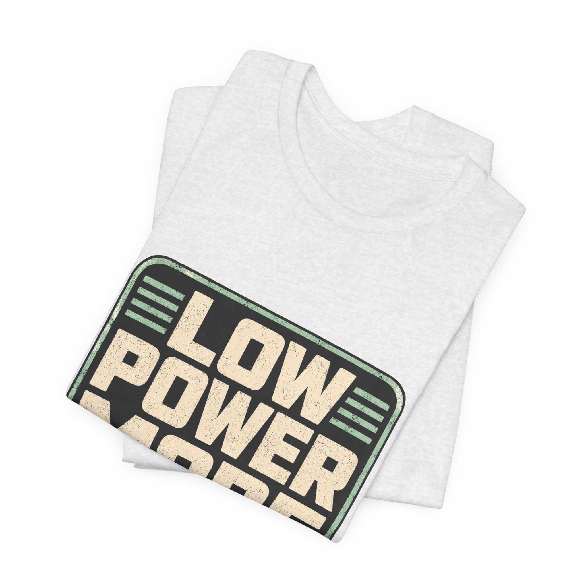 Low Power Mode Unisex T-Shirt
