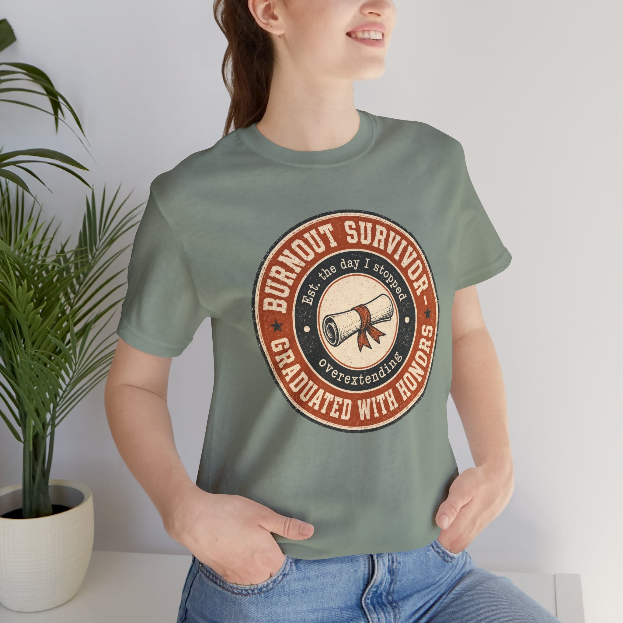 Burnout Survivor Graduated With Honors Unisex T-Shirt