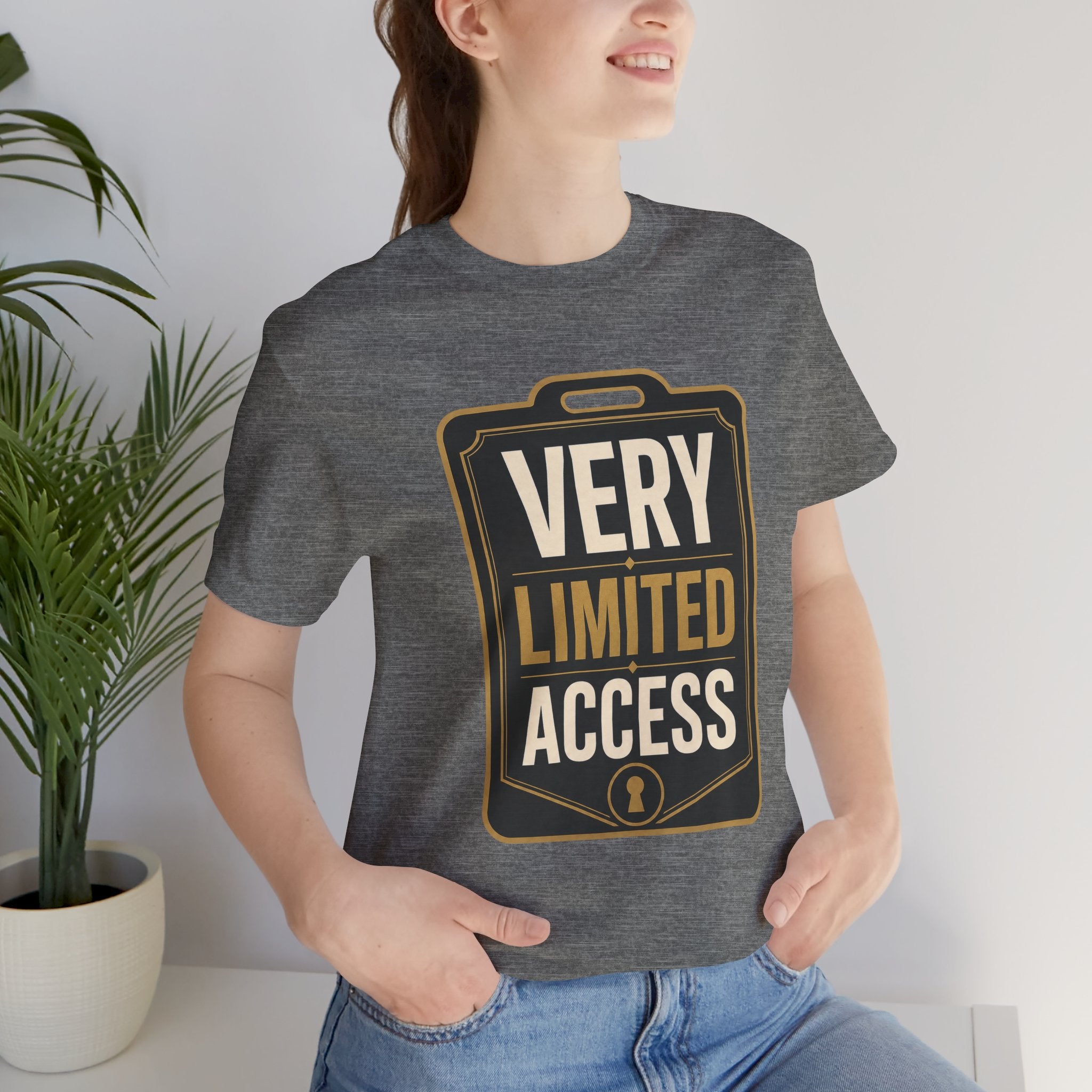 Very Limited Access Unisex T-Shirt
