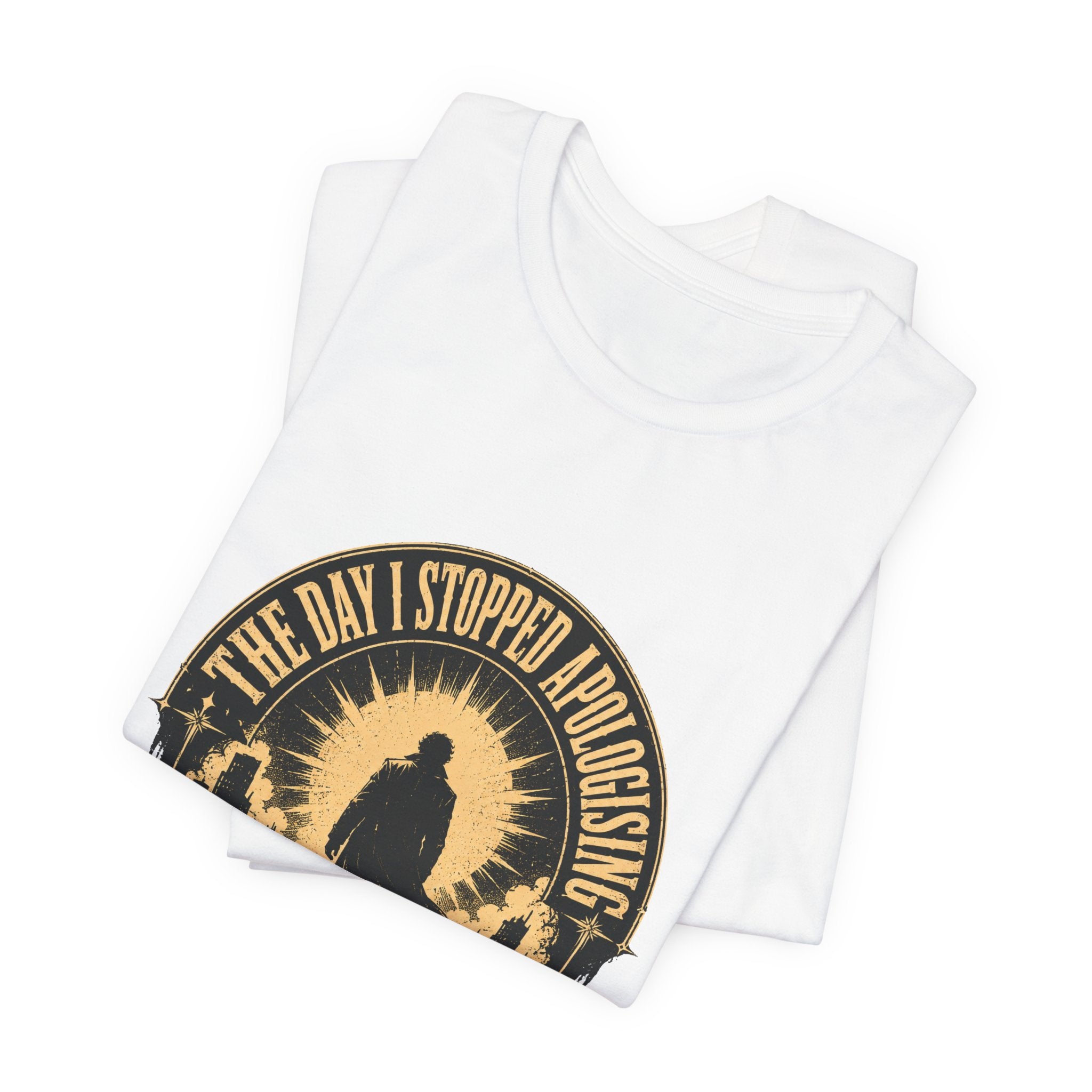 The Day I Stopped Apologising Unisex T-Shirt