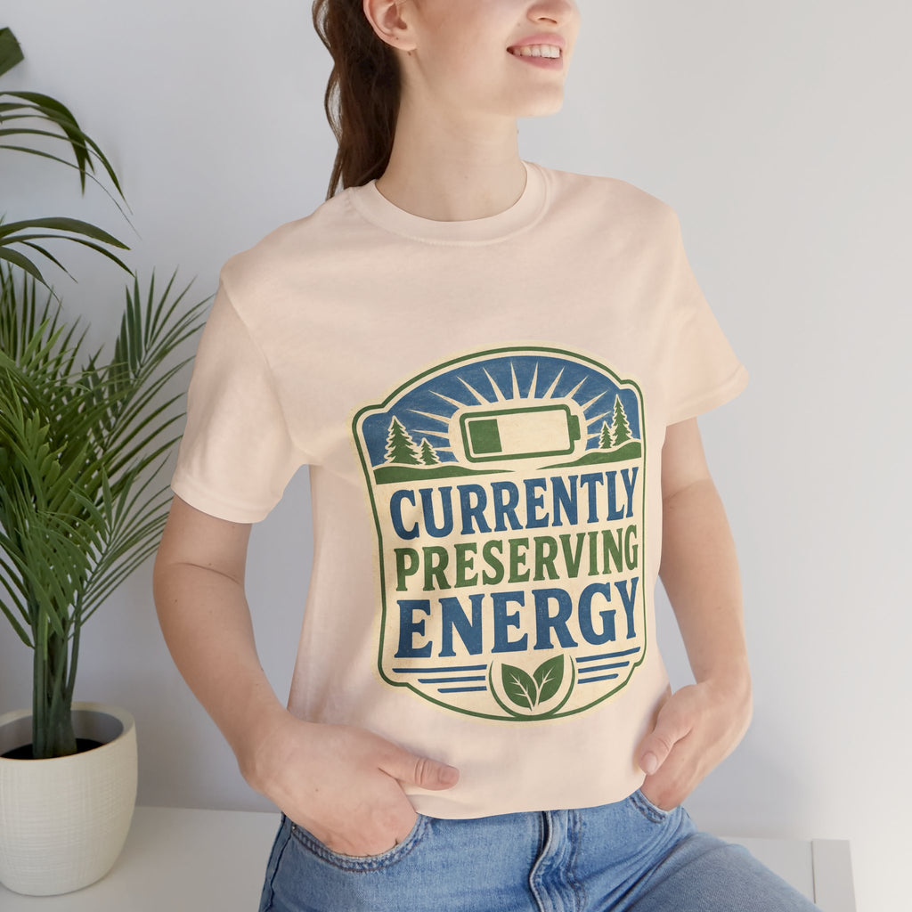 Currently Preserving Energy Unisex T-Shirt