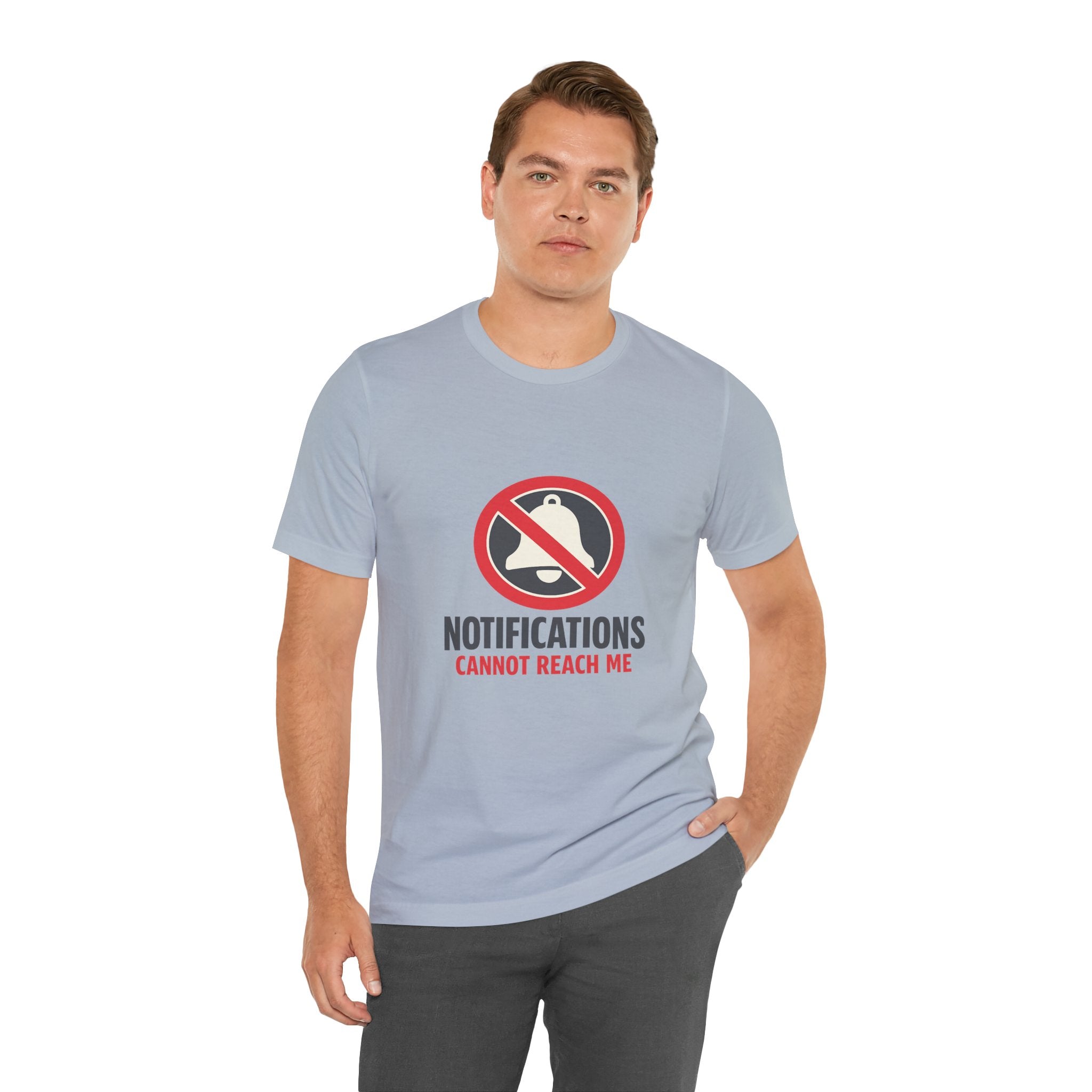Notifications Cannot Reach Me Unisex T-Shirt
