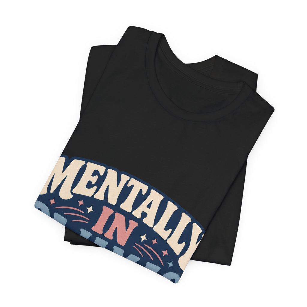 Mentally In Pajamas Unisex T-Shirt