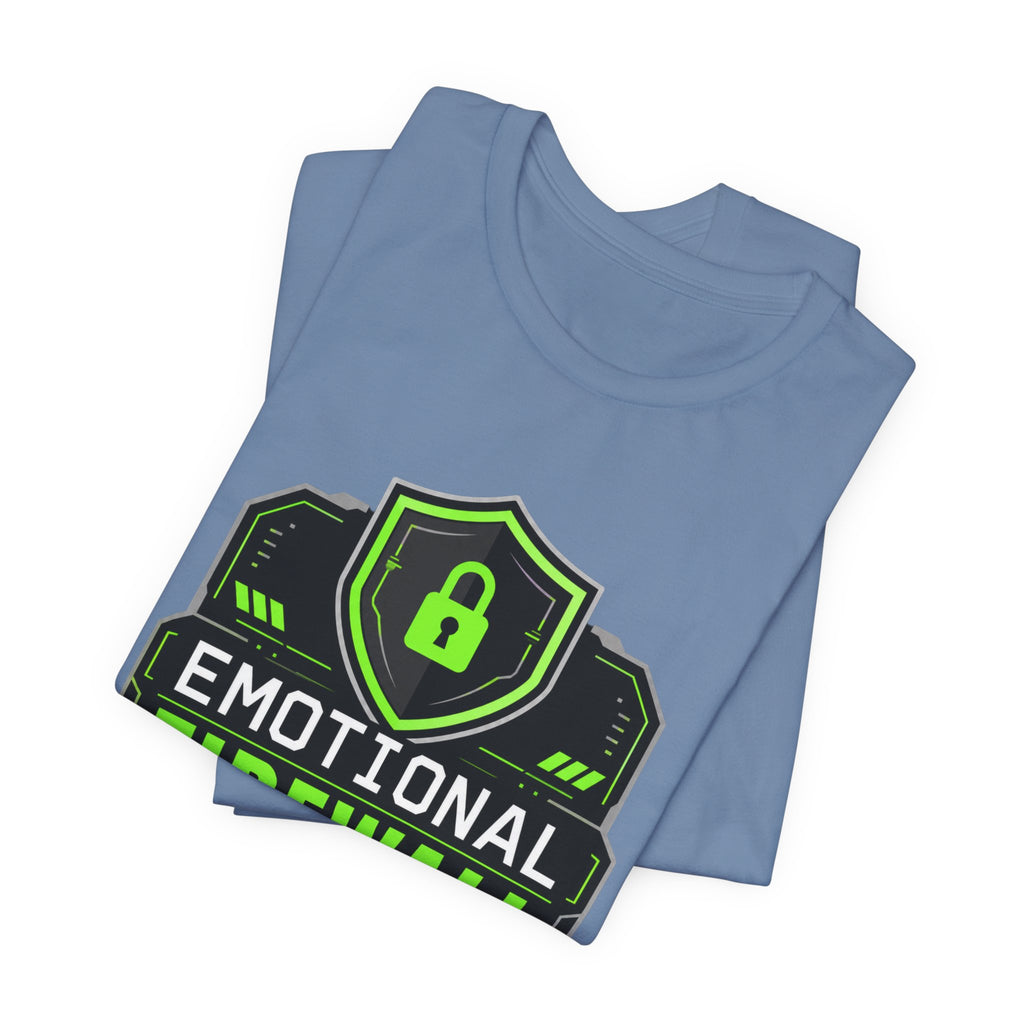Emotional Firewall Active Unisex T-Shirt