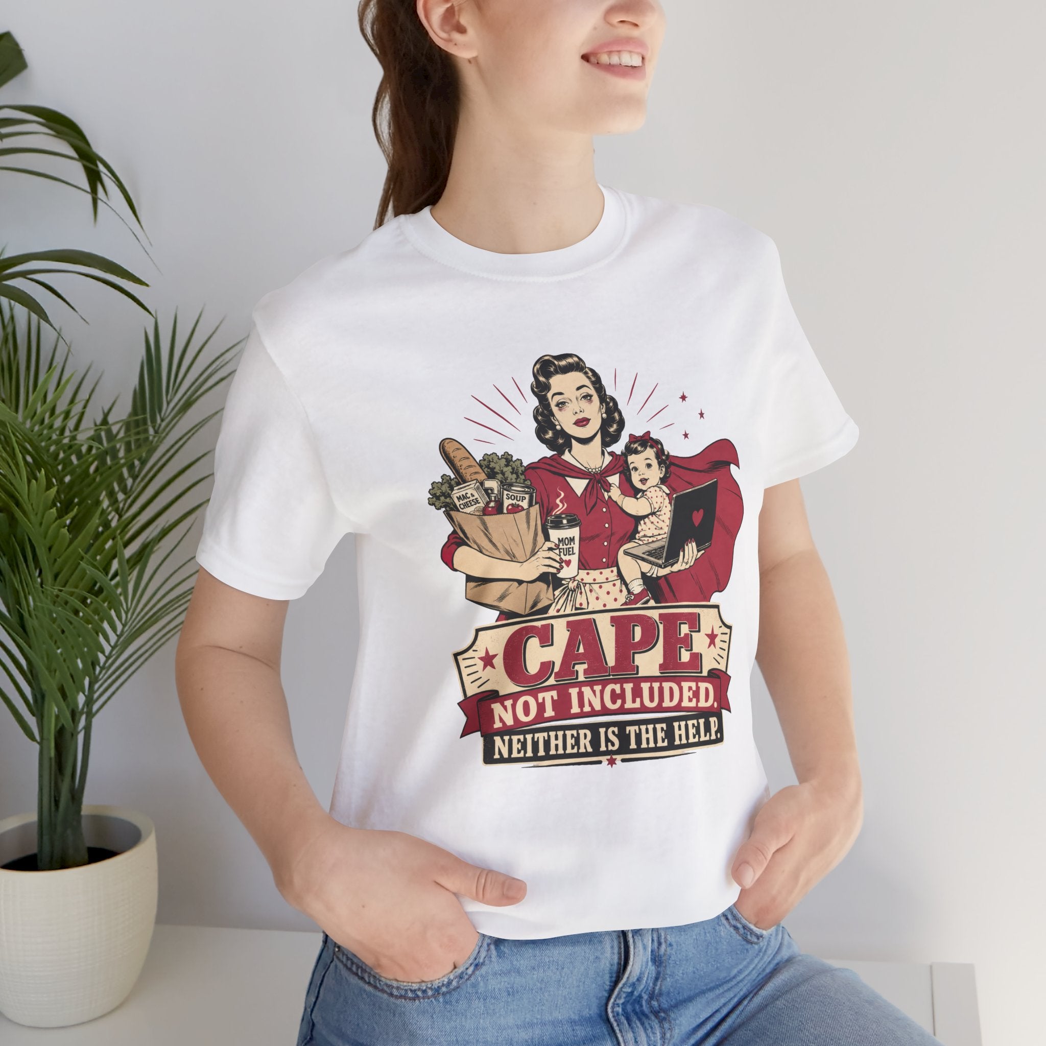 Cape Not Included Unisex T-Shirt