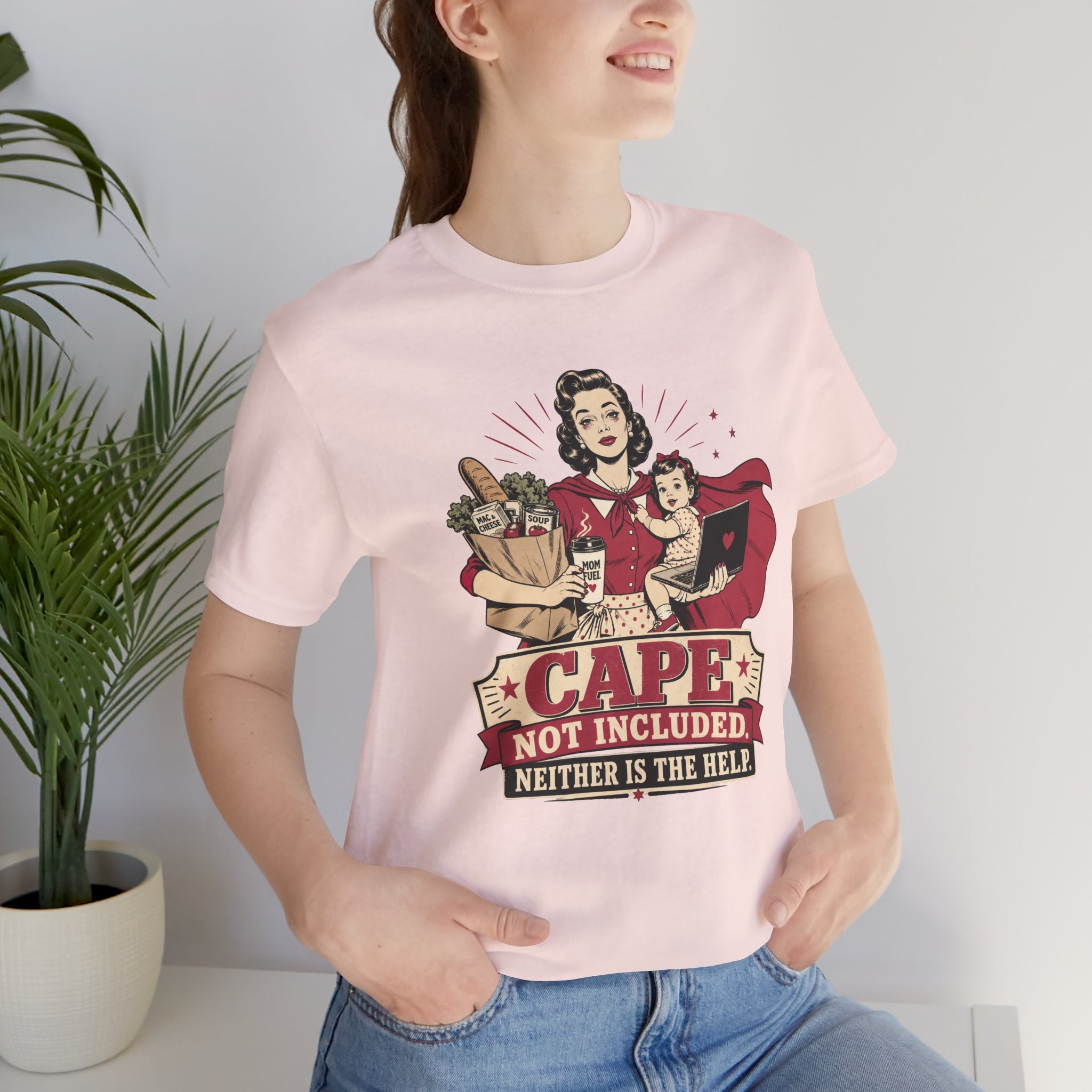 Cape Not Included Unisex T-Shirt