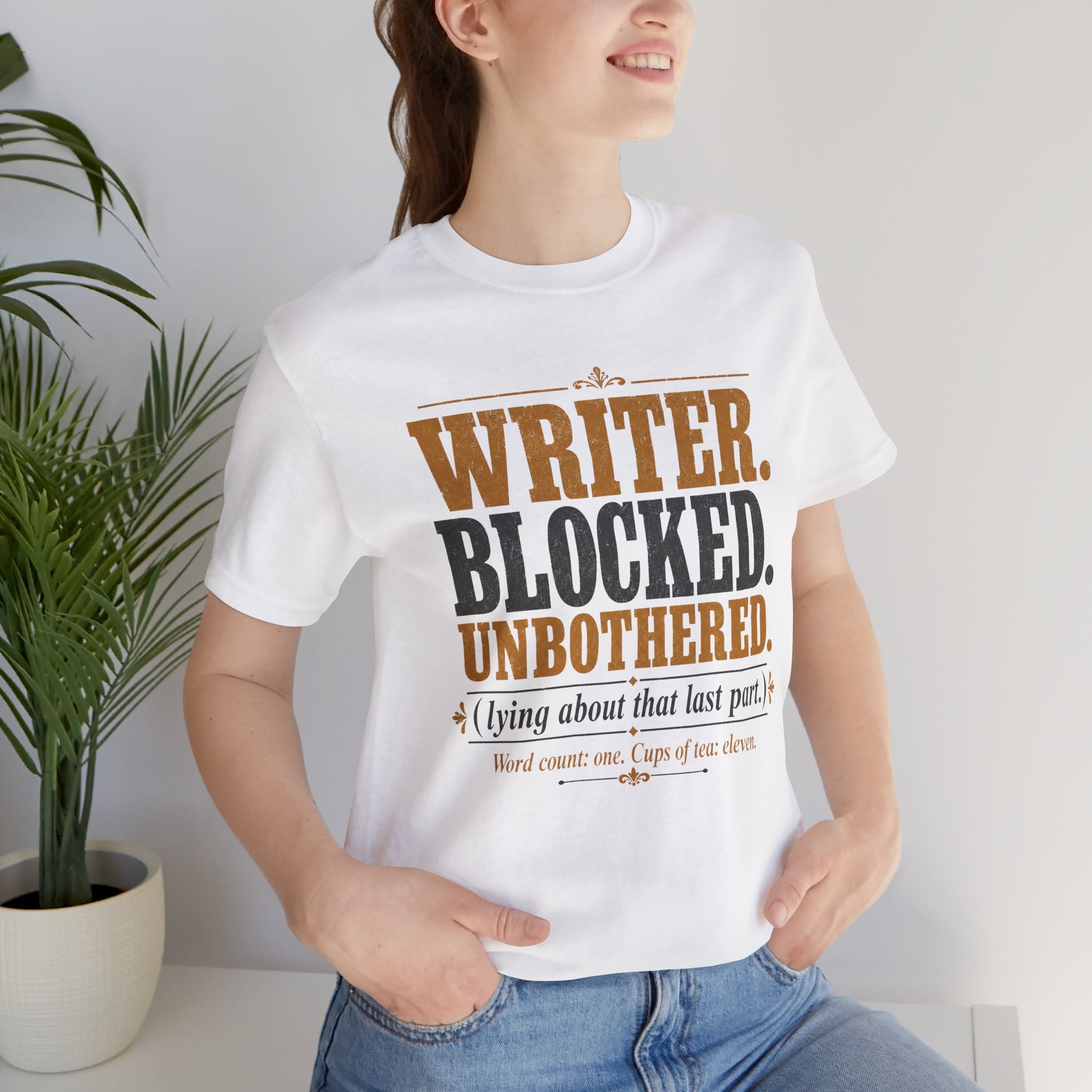Writer. Blocked. Unbothered. Unisex T-Shirt