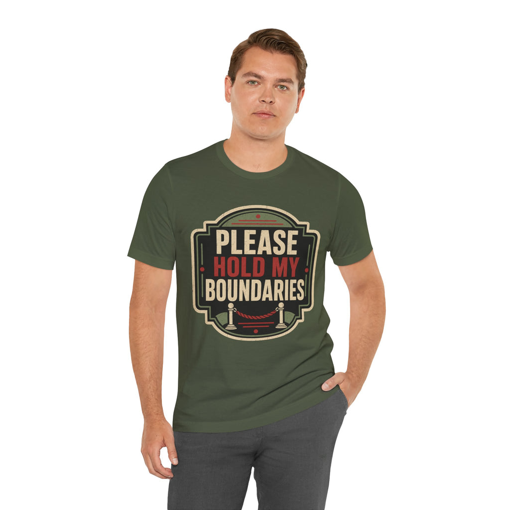 Please Hold My Boundaries Unisex T-Shirt