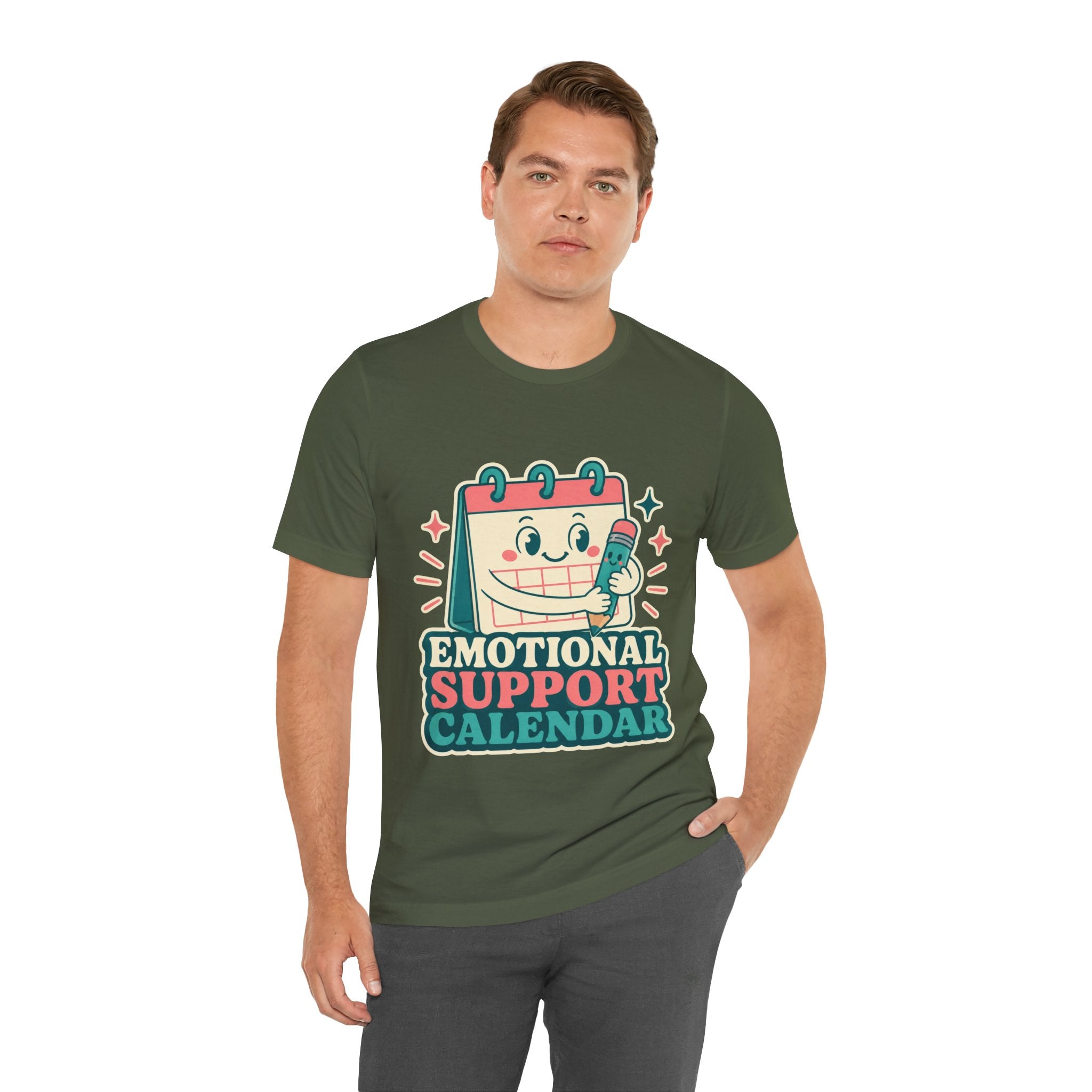 Emotional Support Calendar Unisex T-Shirt