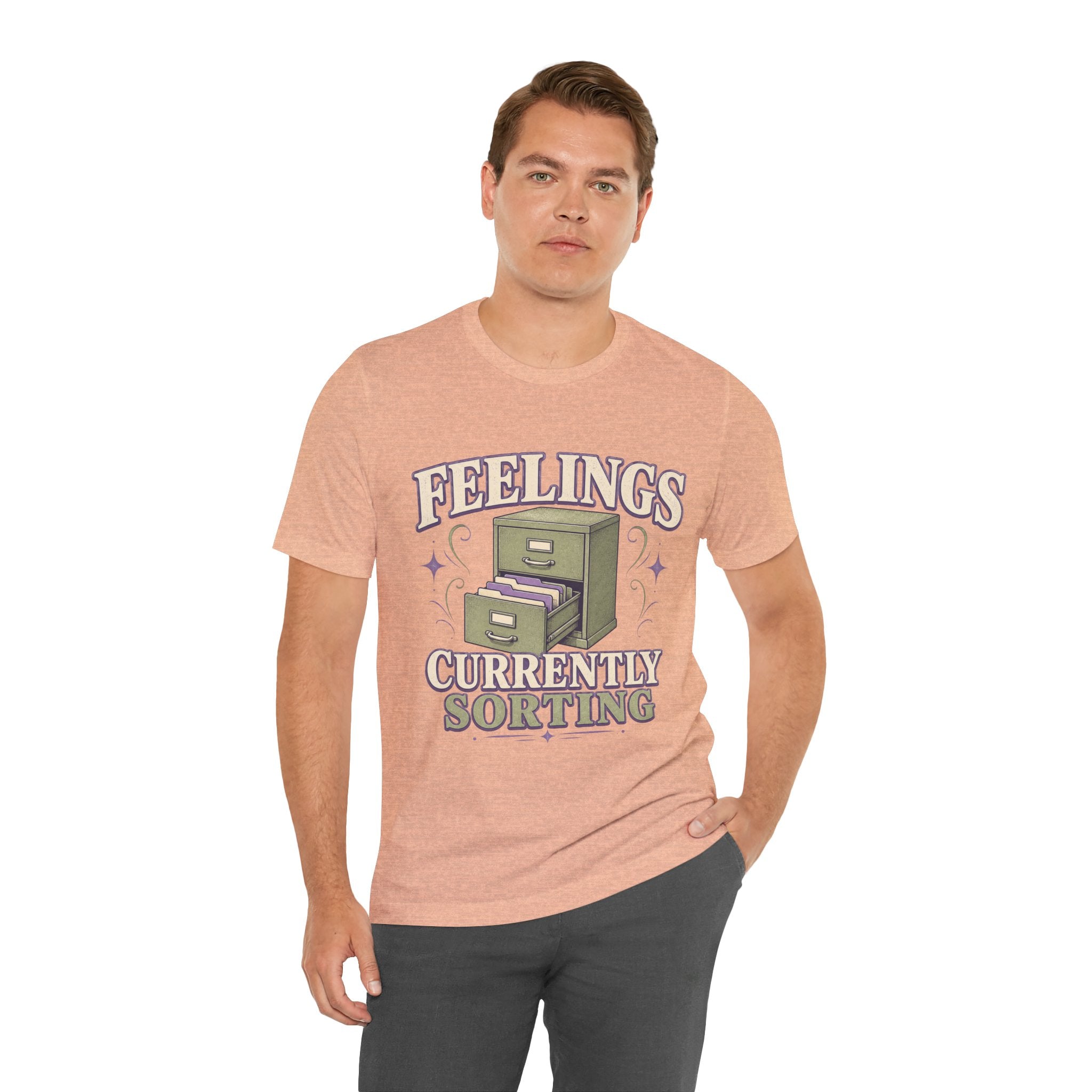 Feelings Currently Sorting Unisex T-Shirt