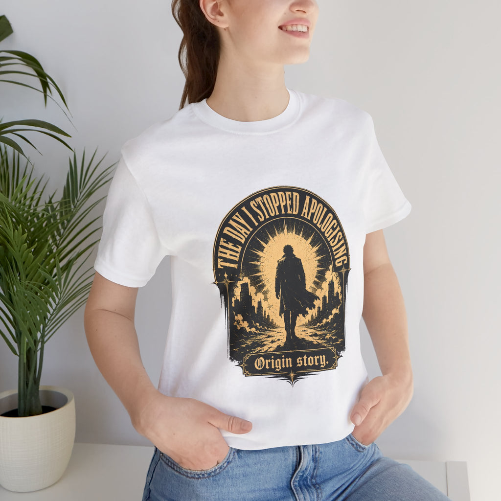 The Day I Stopped Apologising Unisex T-Shirt