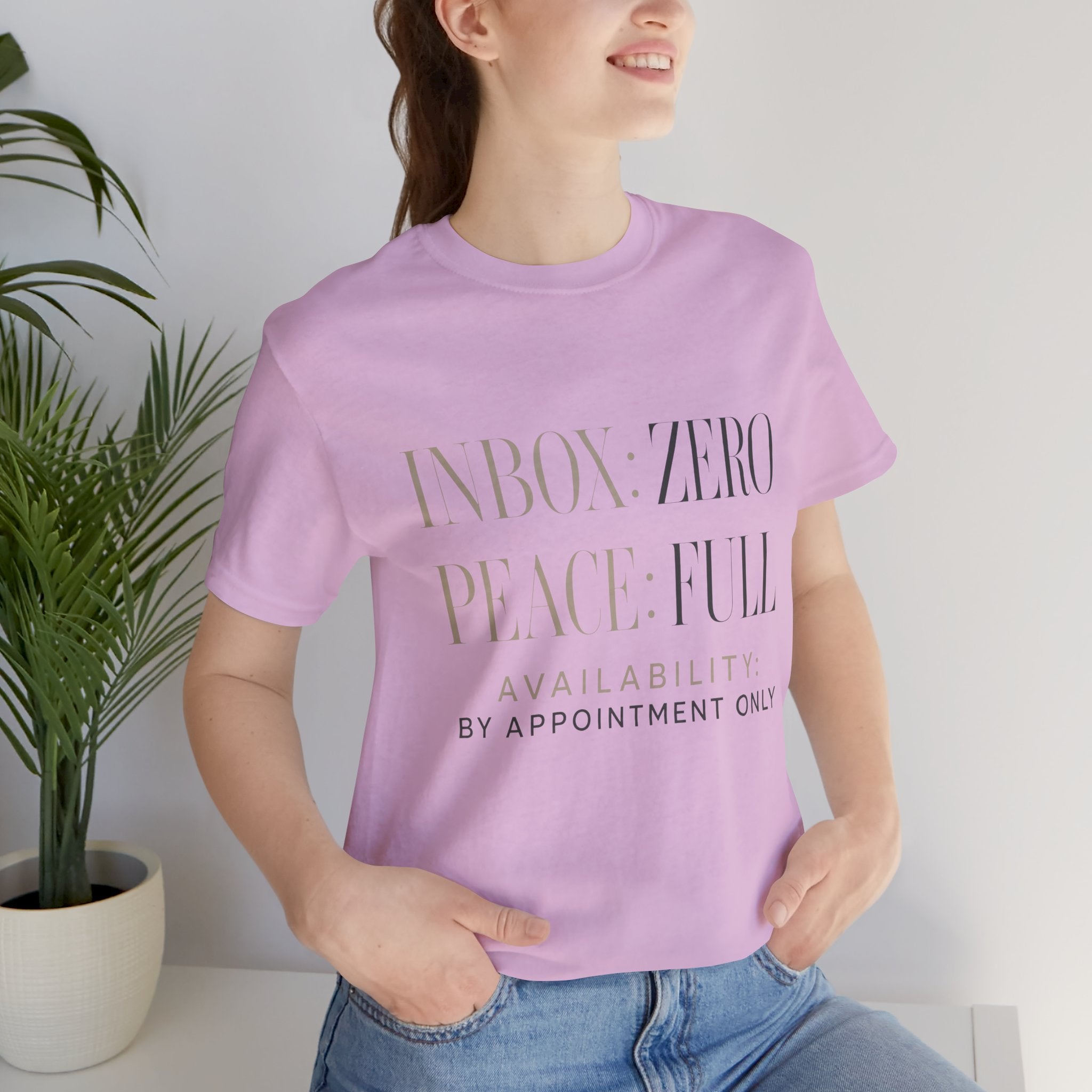 Inbox Zero Peace Full Availability By Appointment Only Unisex T-Shirt