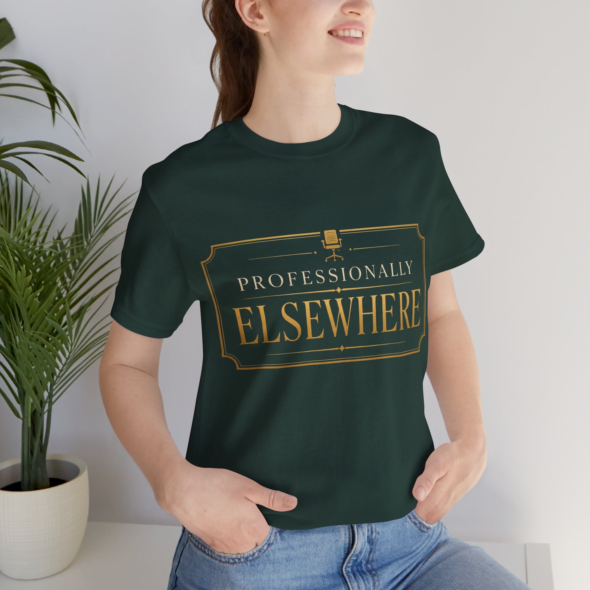 Professionally Elsewhere Unisex T-Shirt