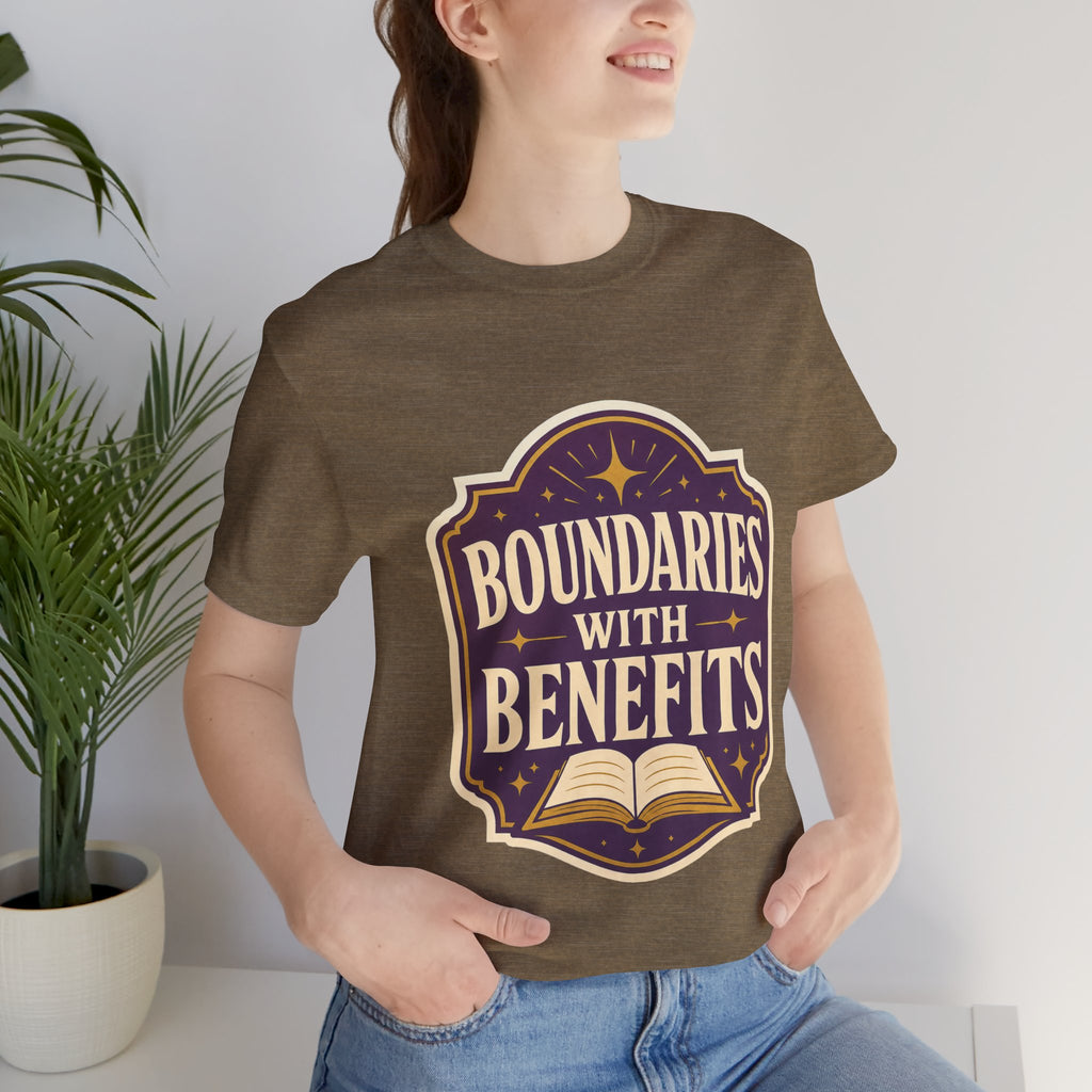 Boundaries With Benefits Unisex T-Shirt