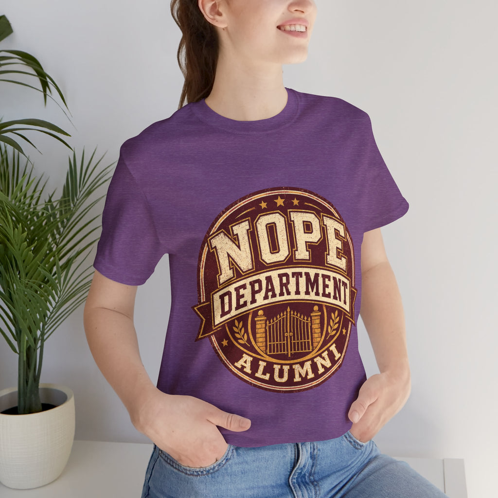 Nope Department Alumni Unisex T-Shirt