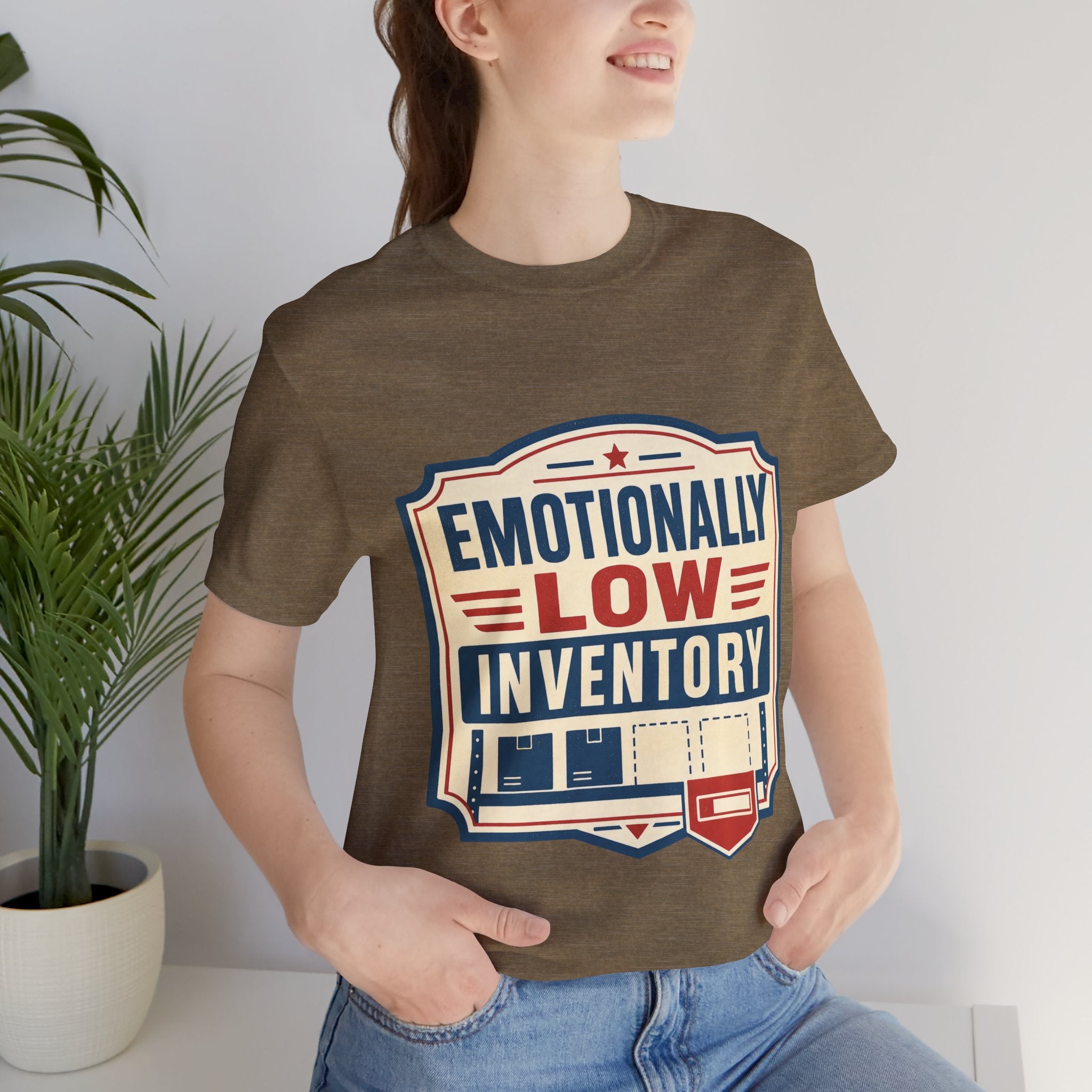 Emotionally Low Inventory Unisex T-Shirt