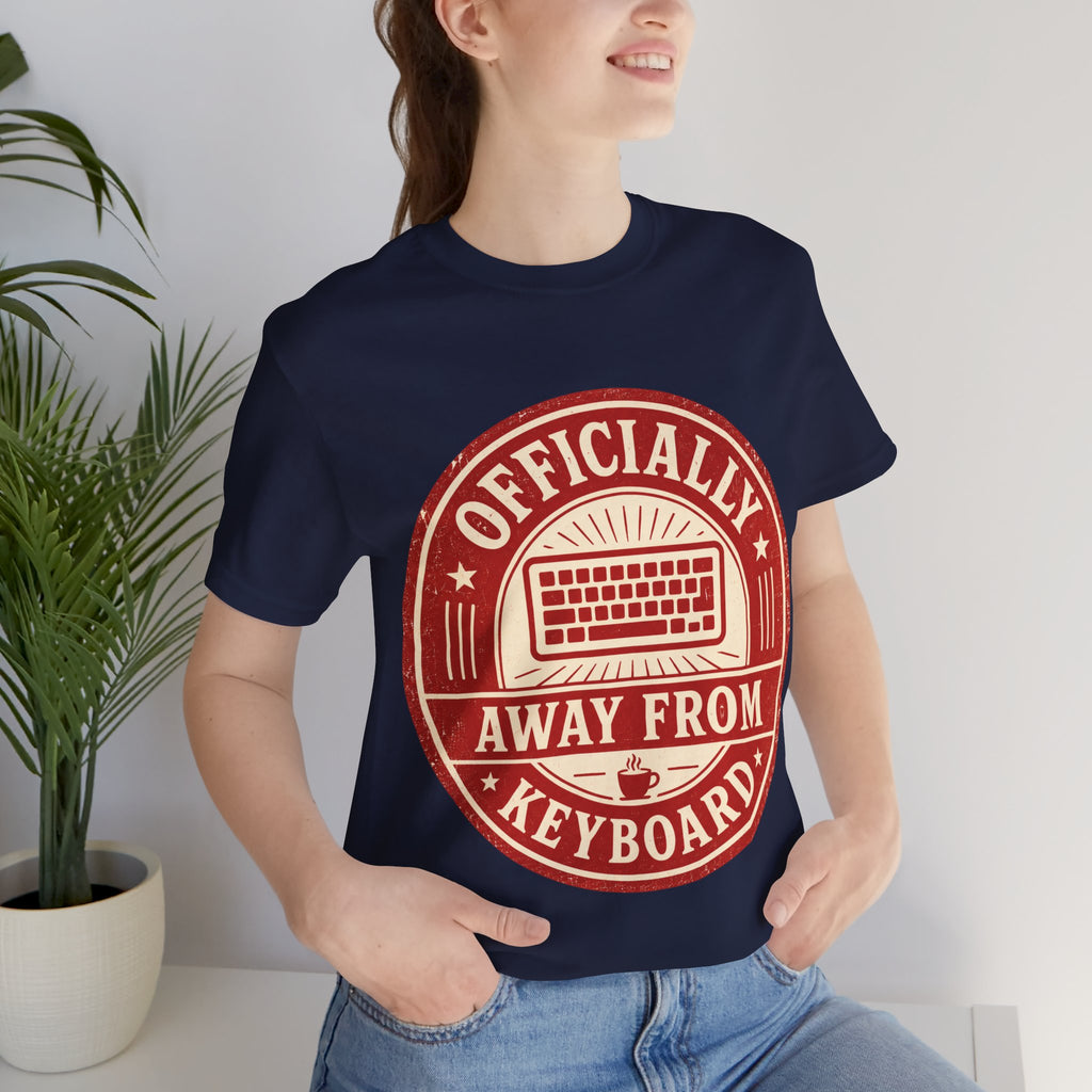 Officially Away From Keyboard Unisex T-Shirt