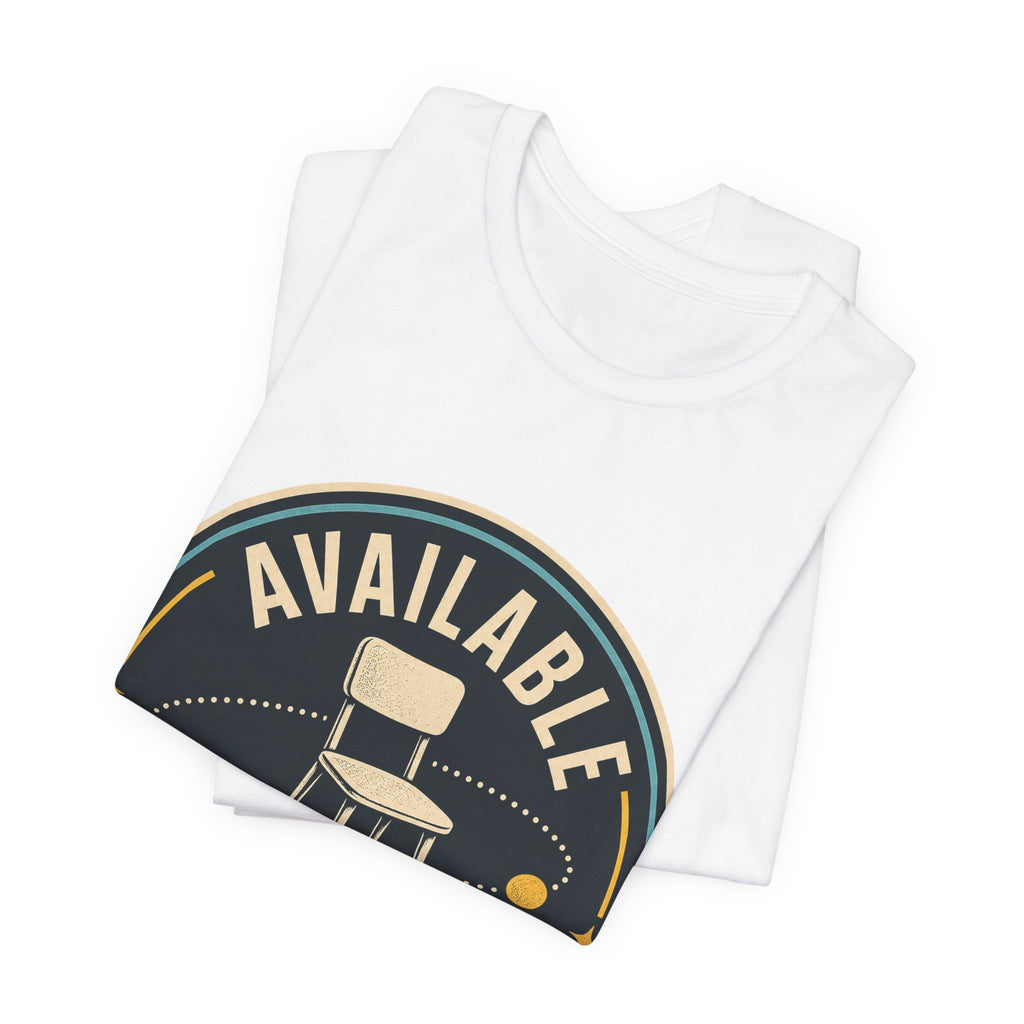 Available In Theory Unisex T-Shirt