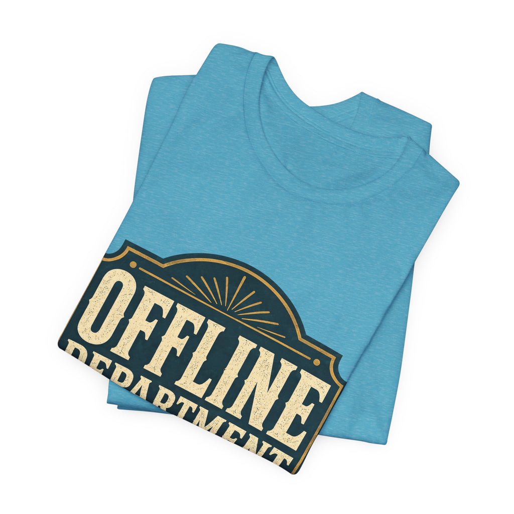 Offline Department Unisex T-Shirt