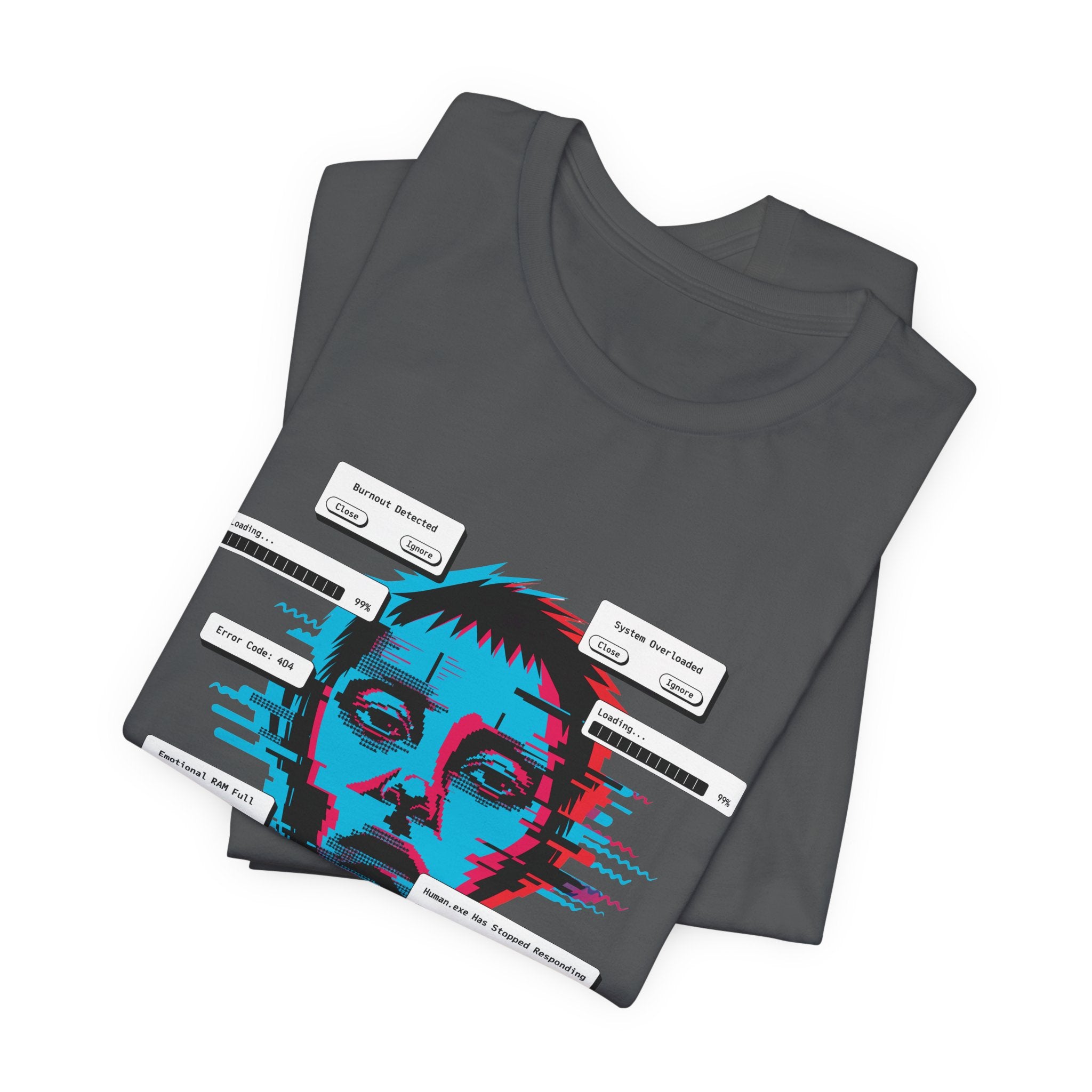 Human.exe Has Stopped Responding Unisex T-Shirt