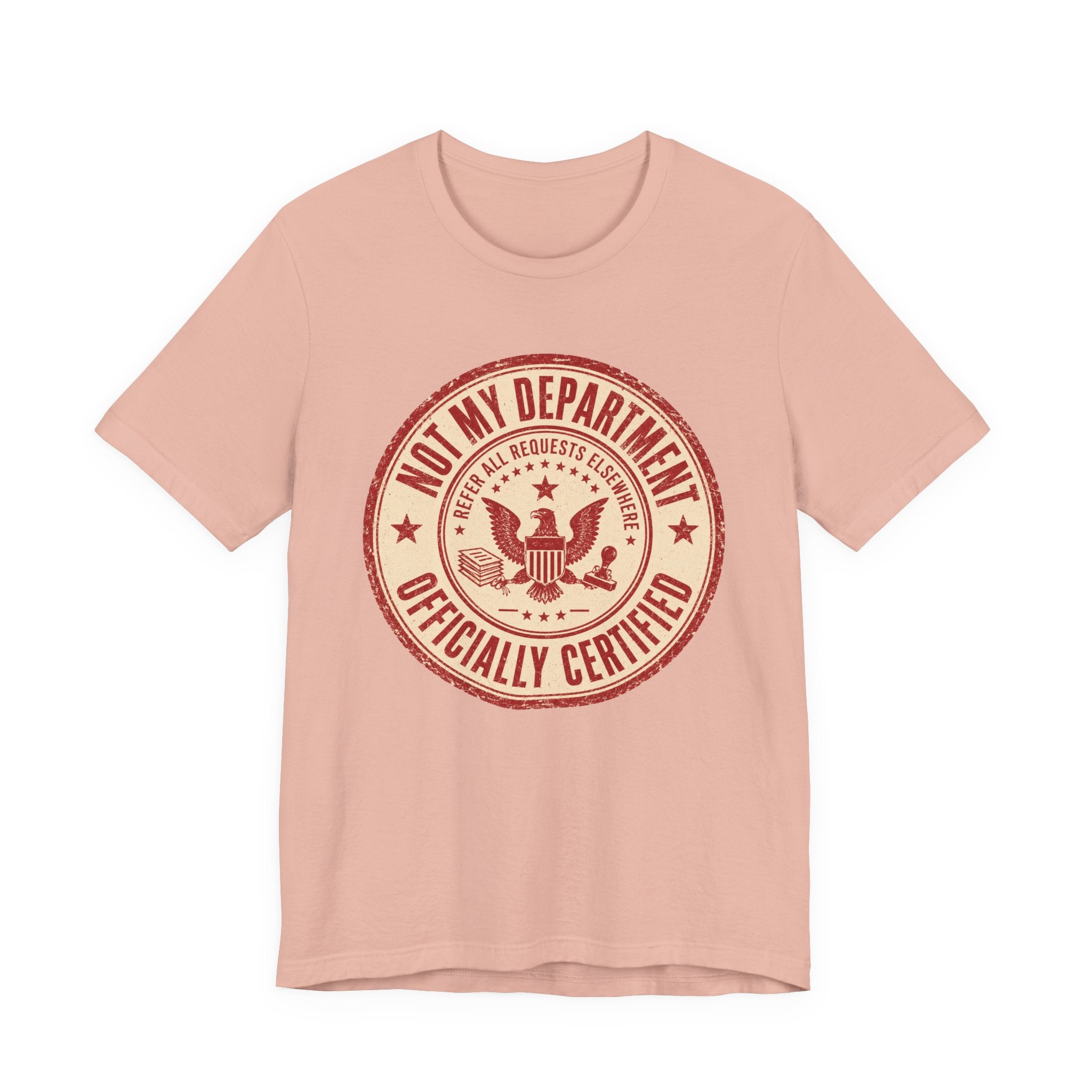 Not My Department T-Shirt