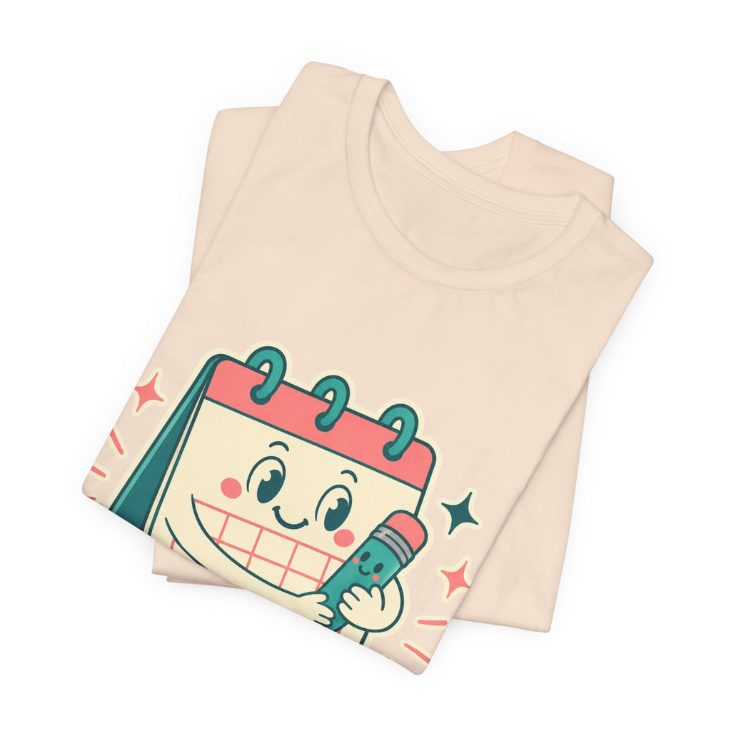 Emotional Support Calendar Unisex T-Shirt