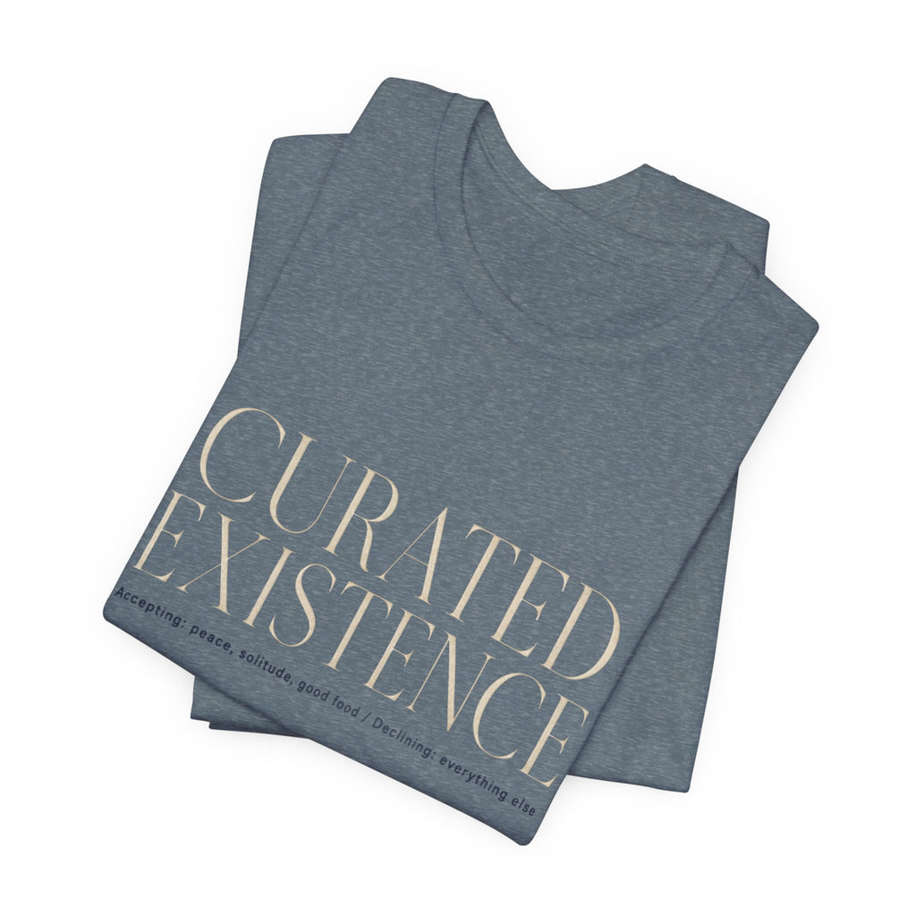 Curated Existence Unisex T-Shirt