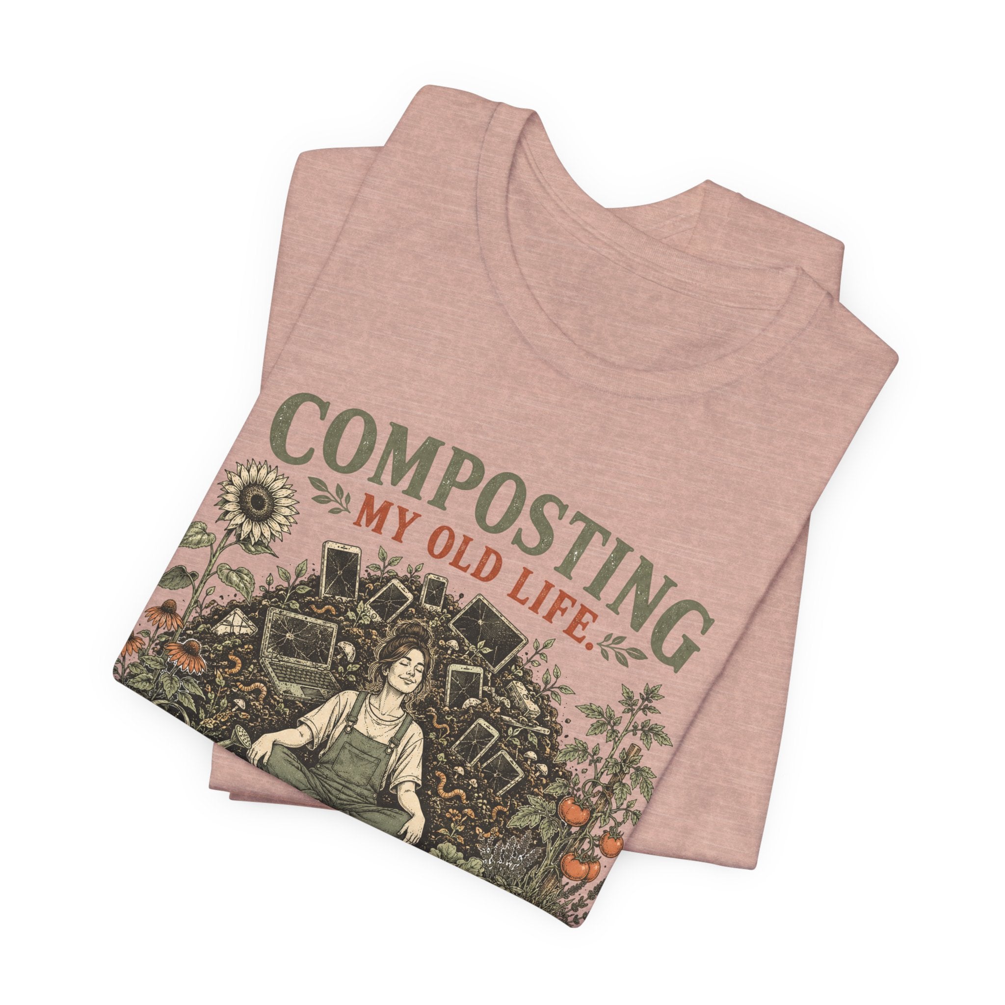 Composting My Old Life Growing Something Better Unisex T-Shirt