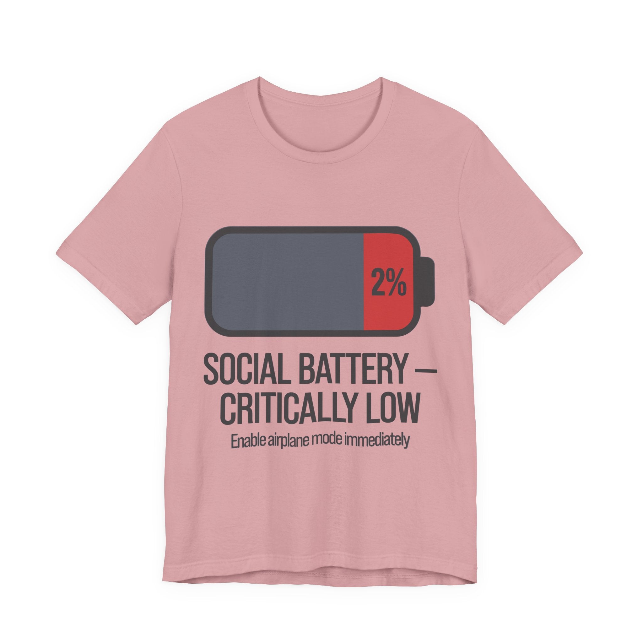 SOCIAL BATTERY — CRITICALLY LOW T-Shirt