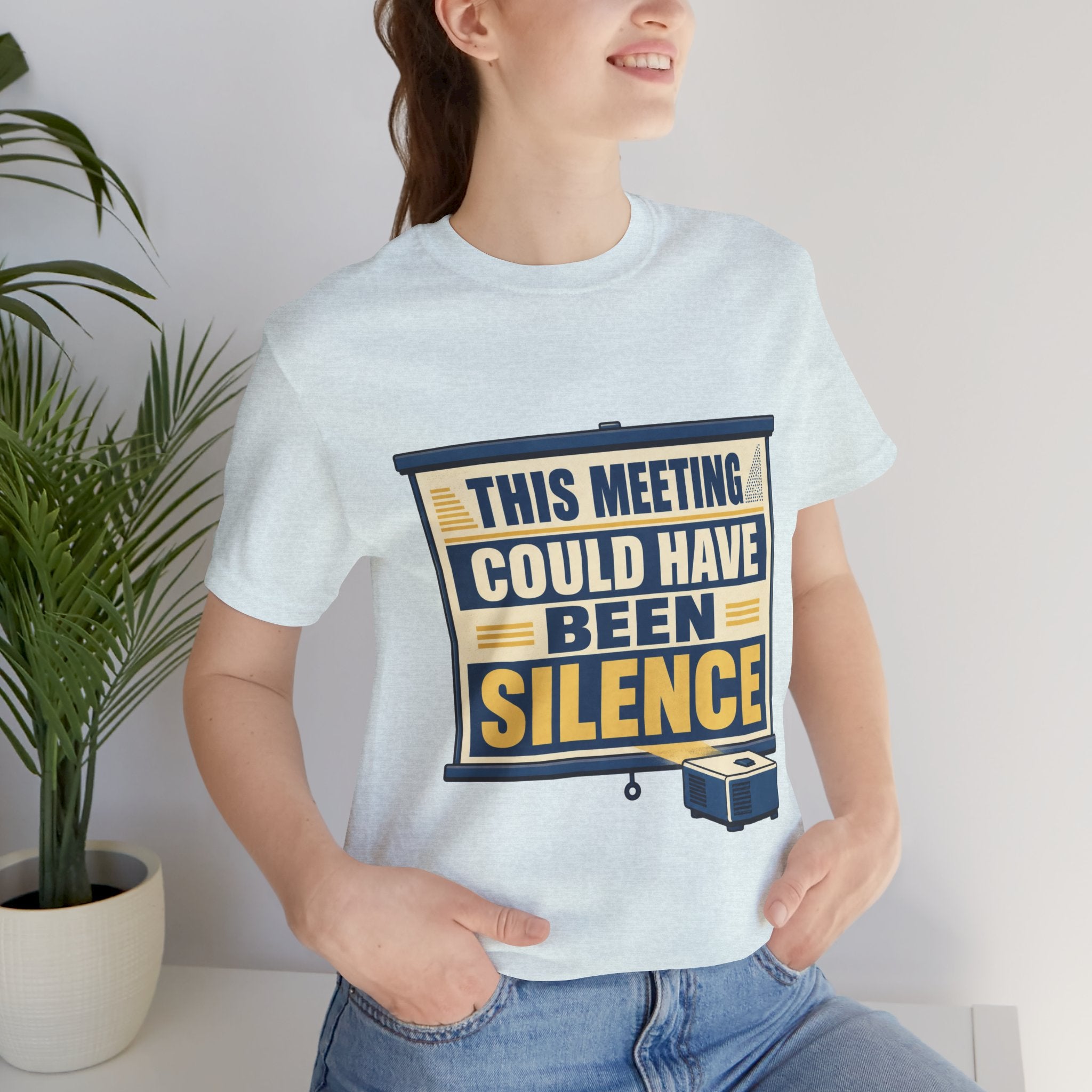 This Meeting Could Have Been Silence Unisex T-Shirt