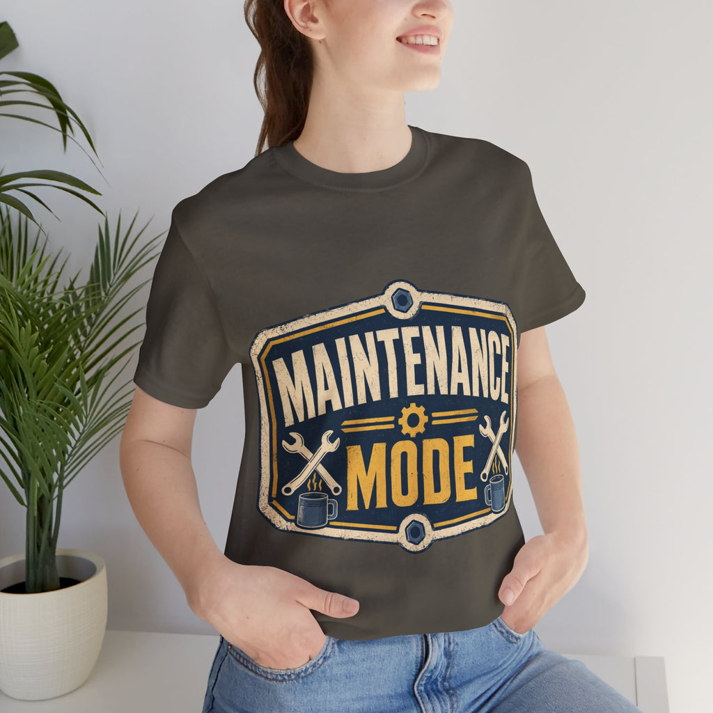 Maintenance Mode Unisex T-Shirt