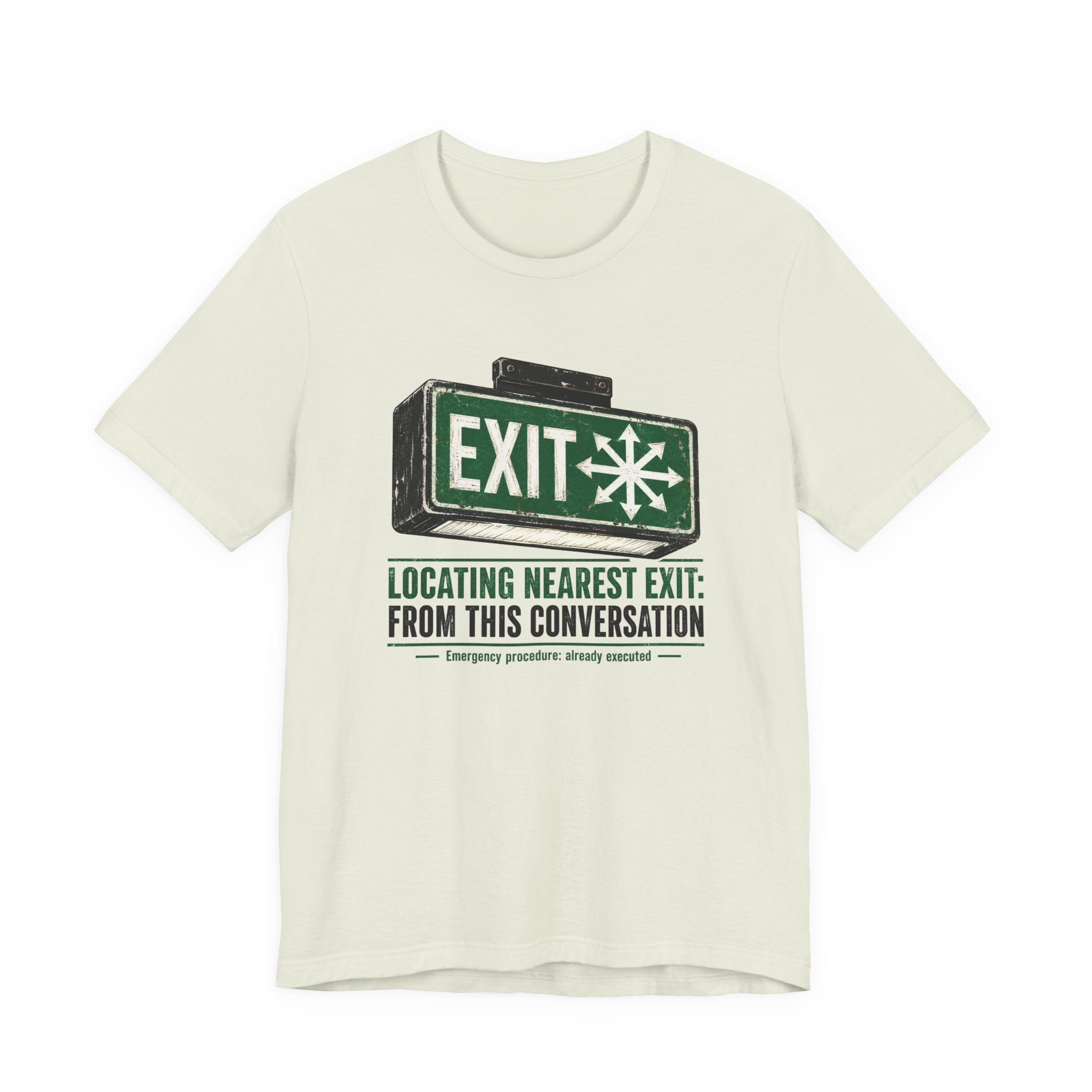 Locating Nearest Exit Unisex T-Shirt