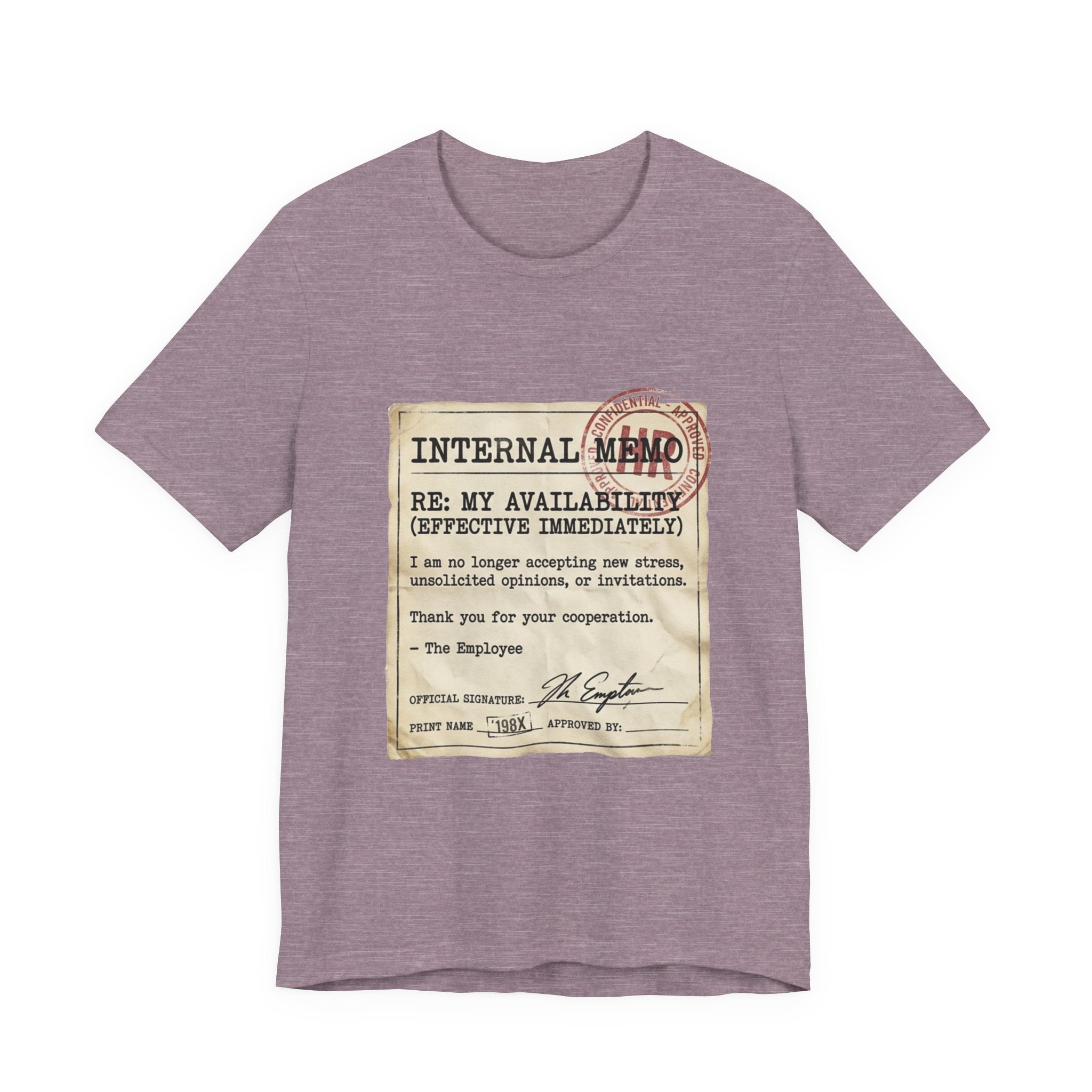 Internal Memo My Availability Unisex T-Shirt