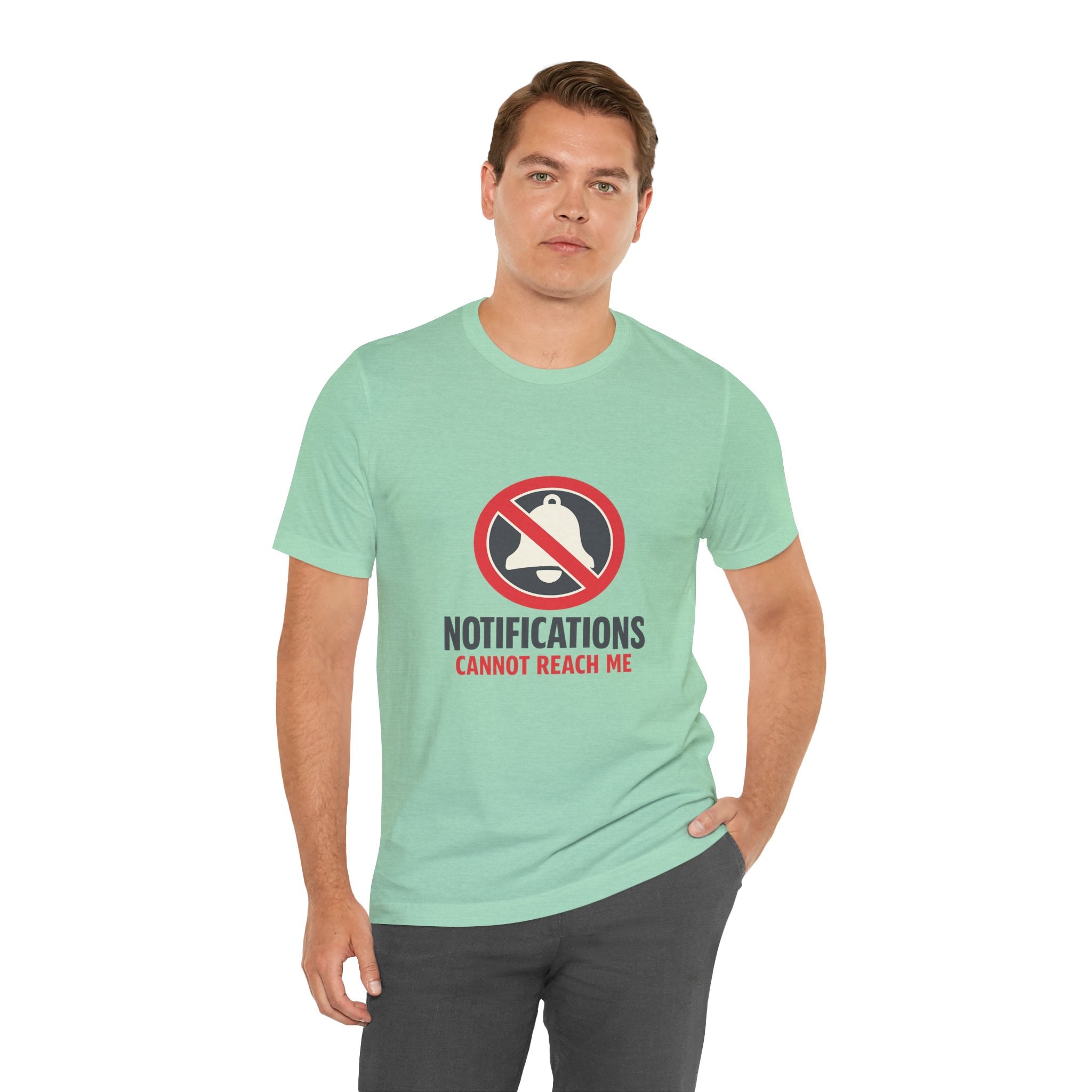 Notifications Cannot Reach Me Unisex T-Shirt