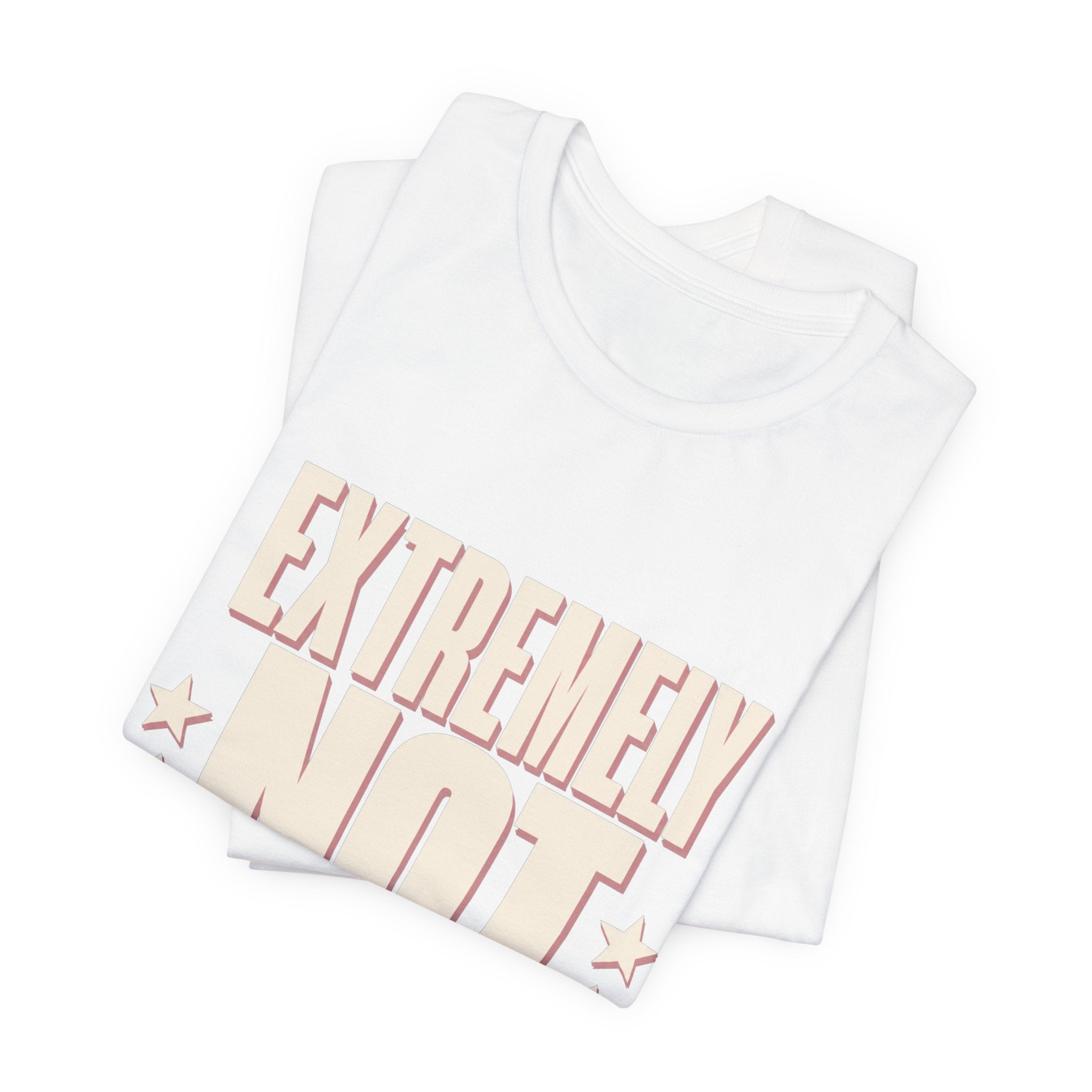 Extremely Not Available Unisex T-Shirt