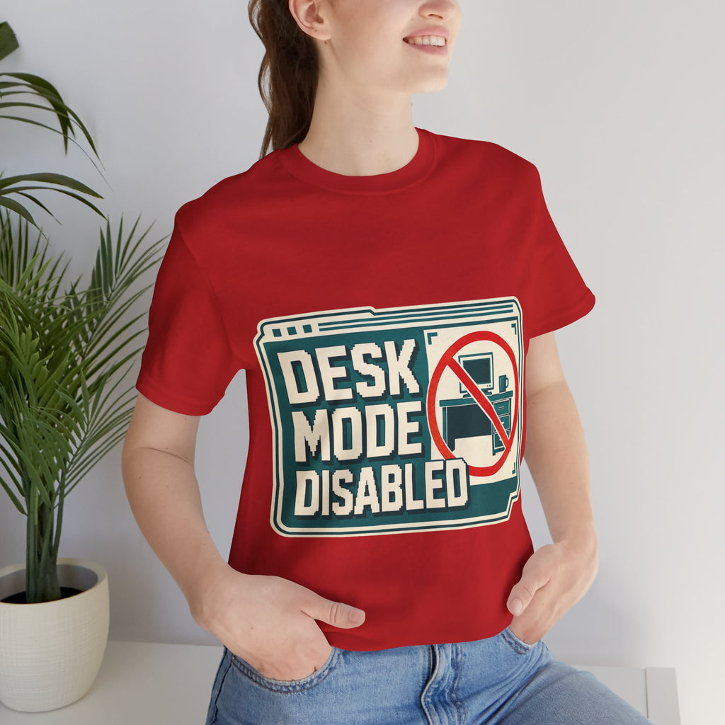 Desk Mode Disabled Unisex T-Shirt