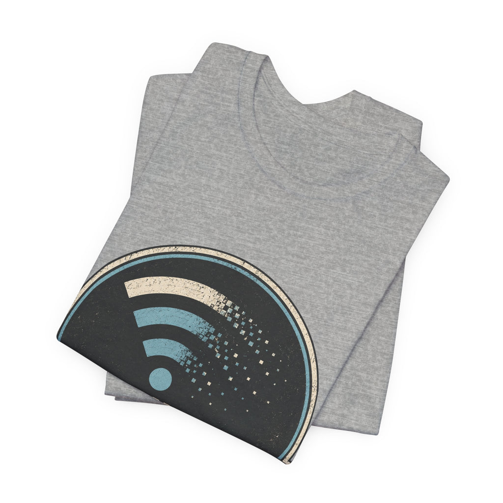 My Bandwidth Has Left Unisex T-Shirt
