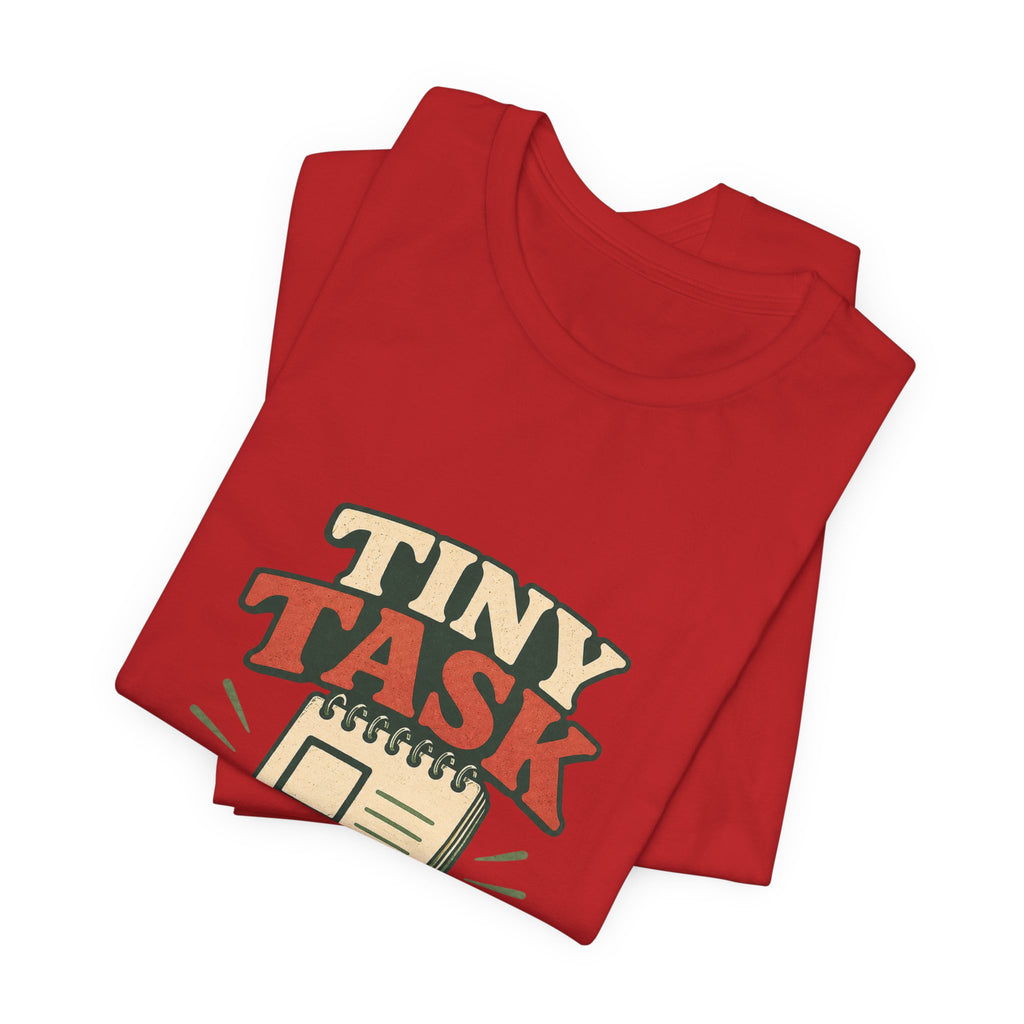 Tiny Task Rebellion Unisex T-Shirt