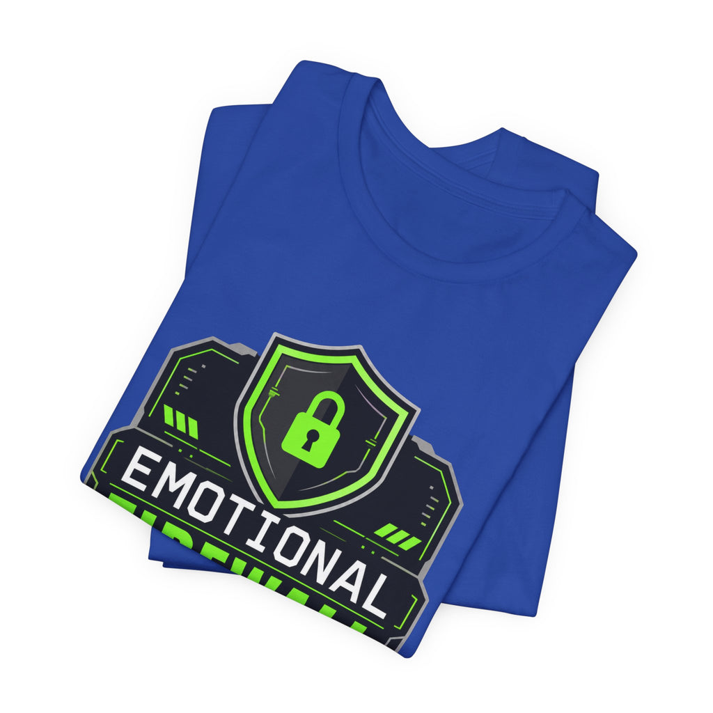 Emotional Firewall Active Unisex T-Shirt