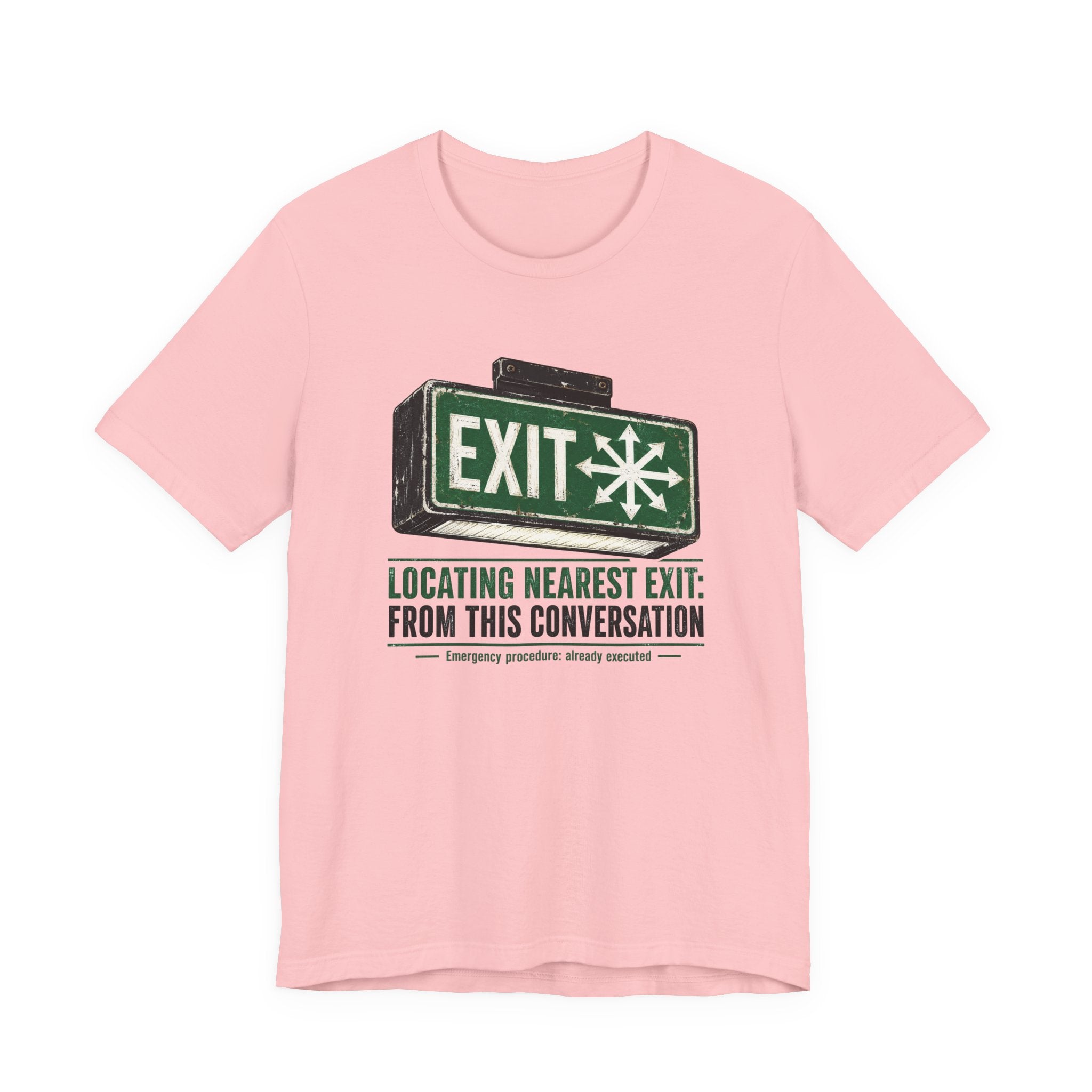 Locating Nearest Exit Unisex T-Shirt