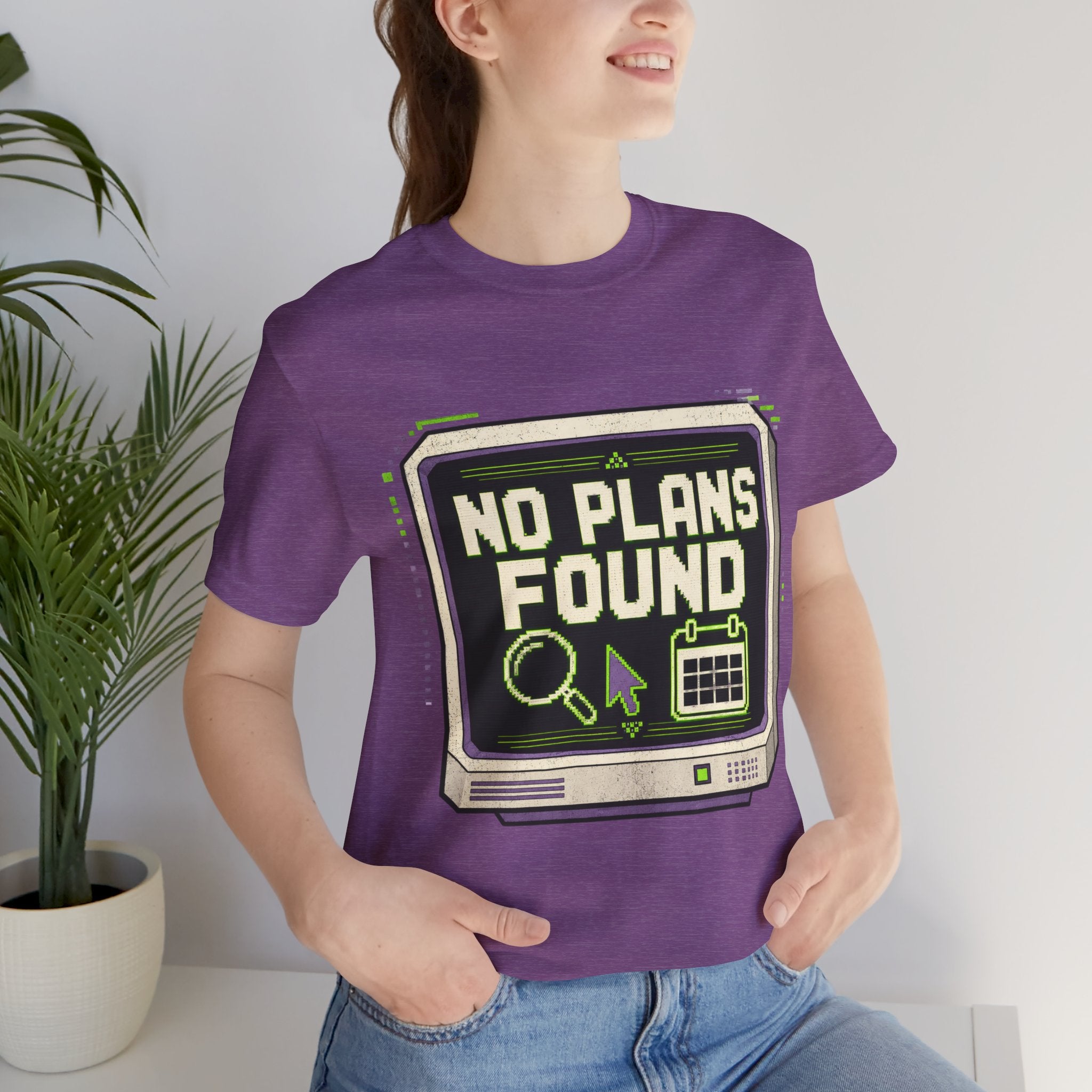 No Plans Found Unisex T-Shirt