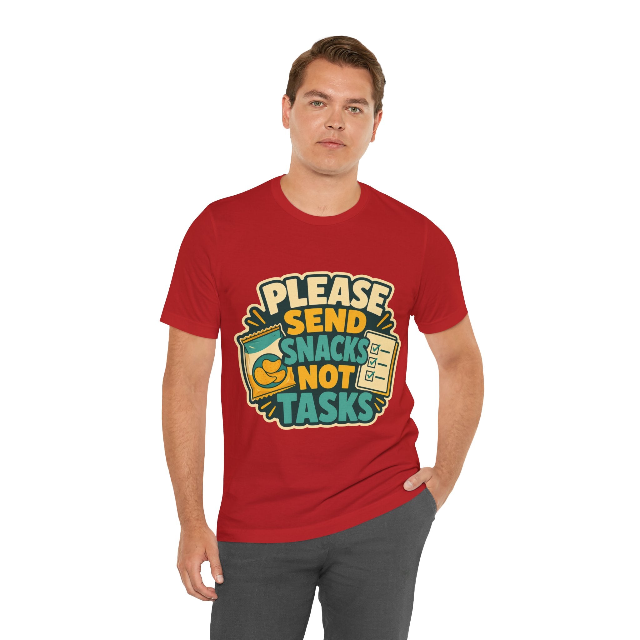 Please Send Snacks Not Tasks Unisex T-Shirt