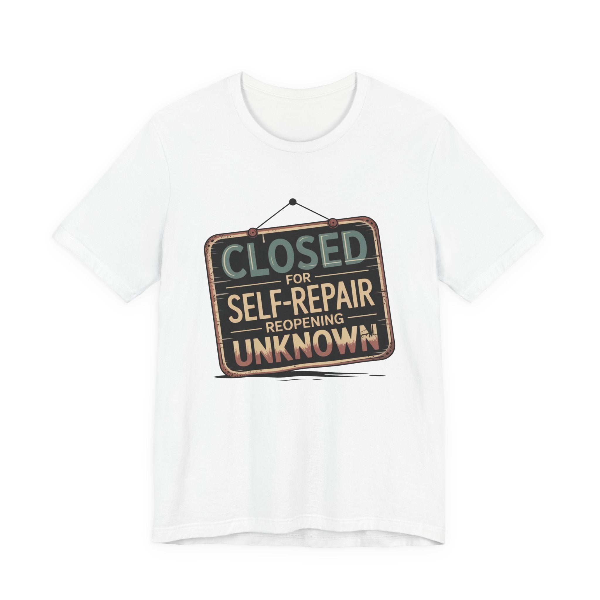 Closed For Self-Repair Unisex T-Shirt