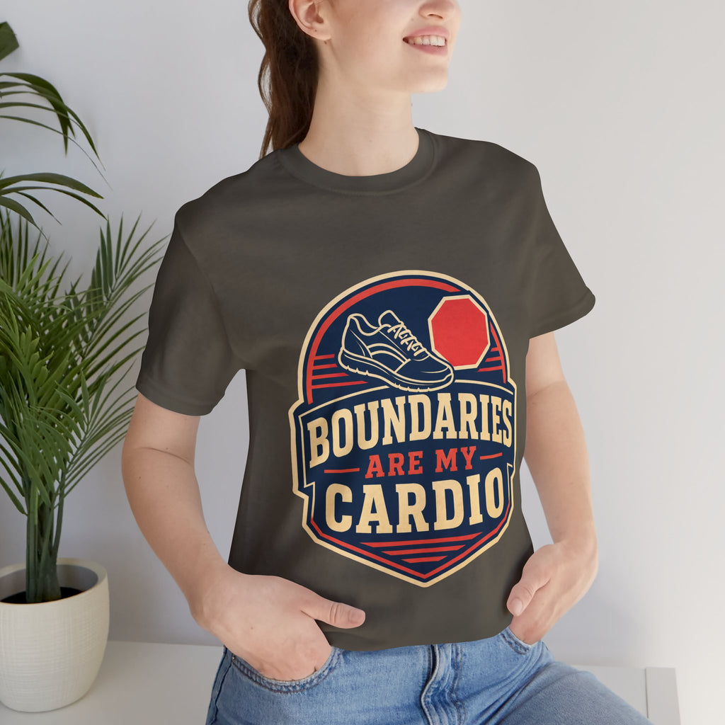 Boundaries Are My Cardio Unisex T-Shirt