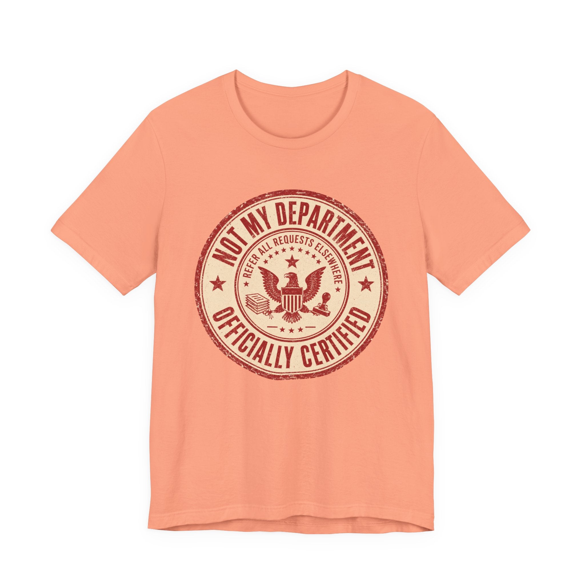 Not My Department T-Shirt