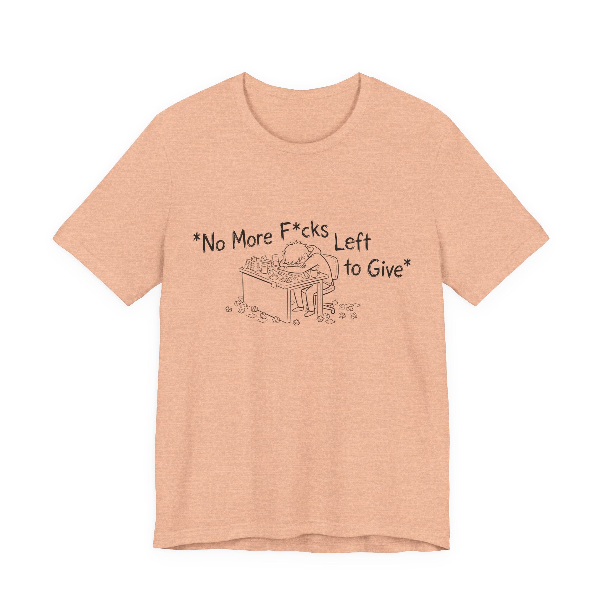 Zero Fs Left to Give Unisex T-Shirt