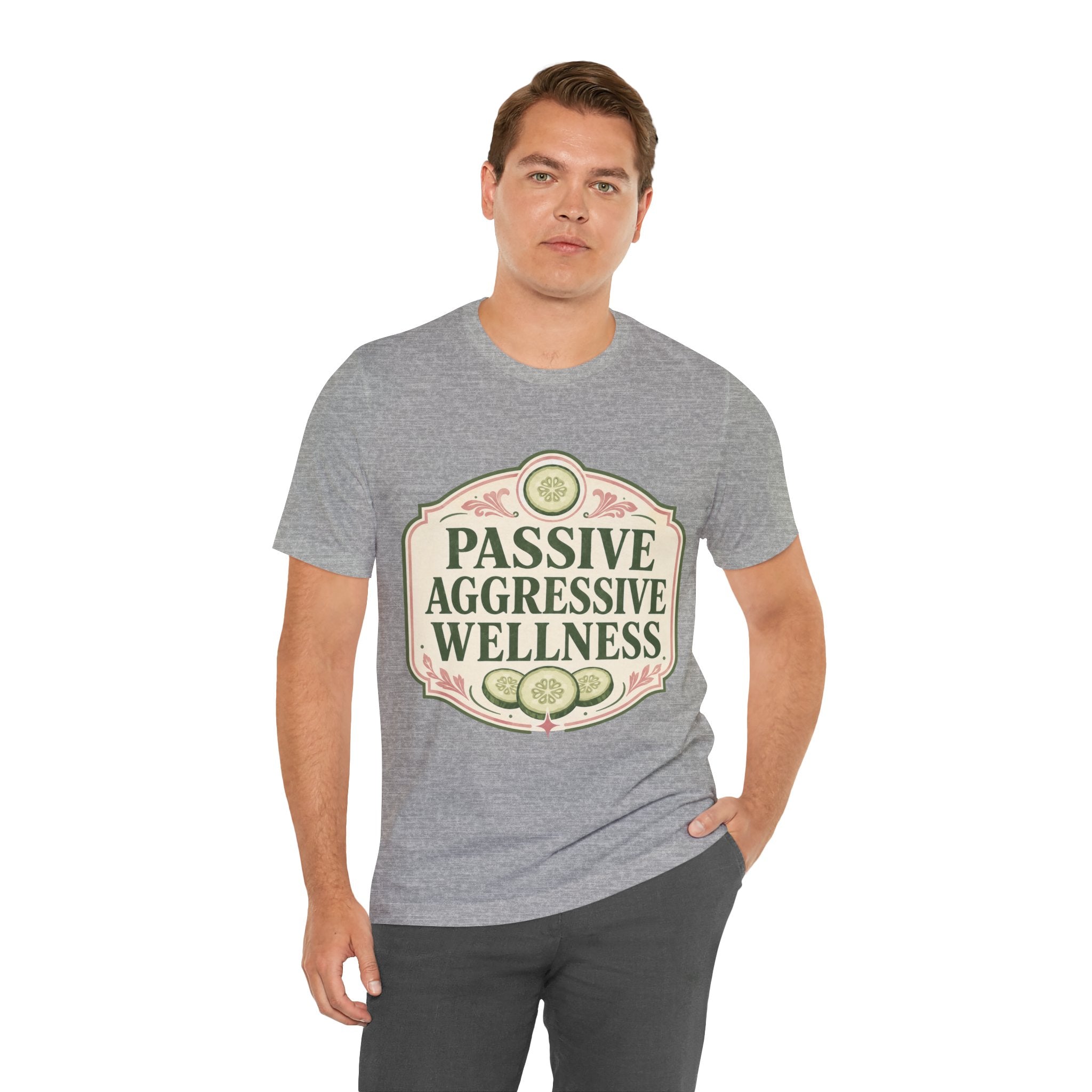 Passive Aggressive Wellness Unisex T-Shirt