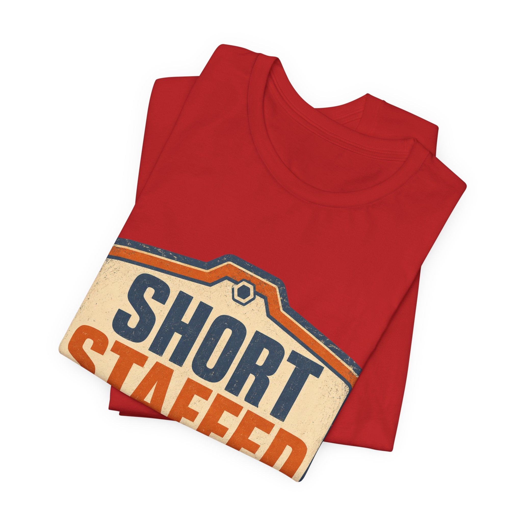 Short Staffed Internally Unisex T-Shirt