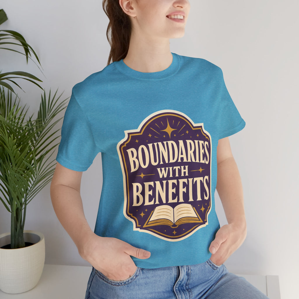 Boundaries With Benefits Unisex T-Shirt