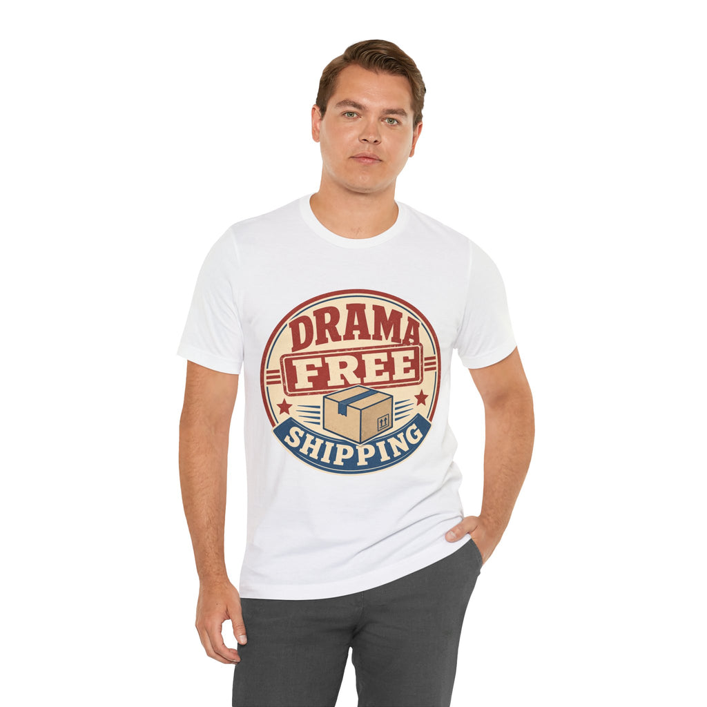Drama Free Shipping Unisex T-Shirt